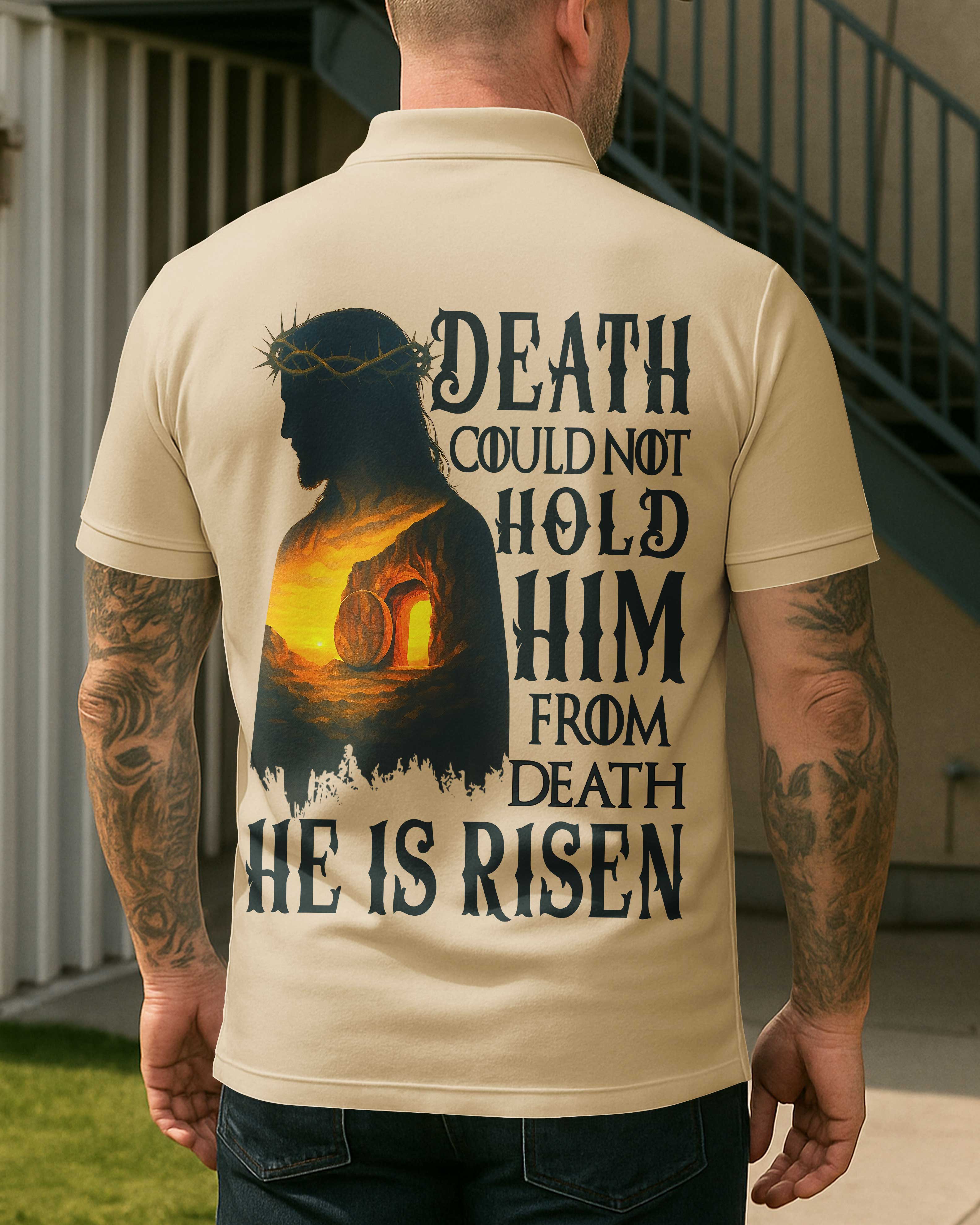 Death Could Not Hold Him From Death He Is Risen Shirt