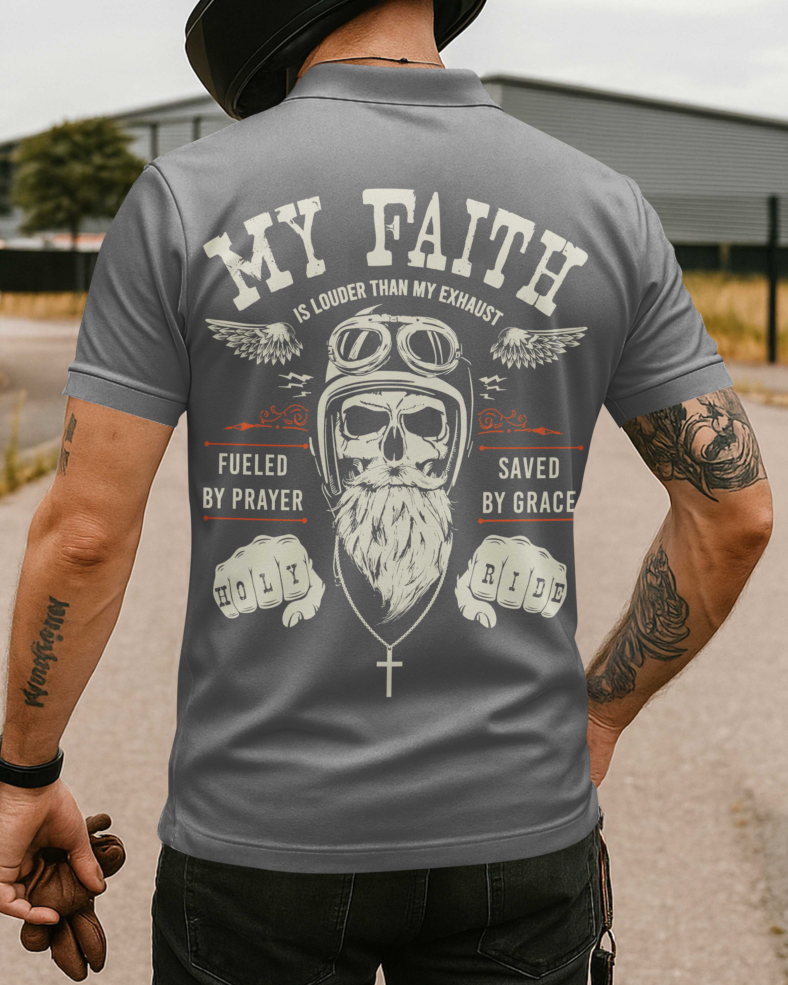My Faith Is Louder Than My Exhaust All Over Print Polo