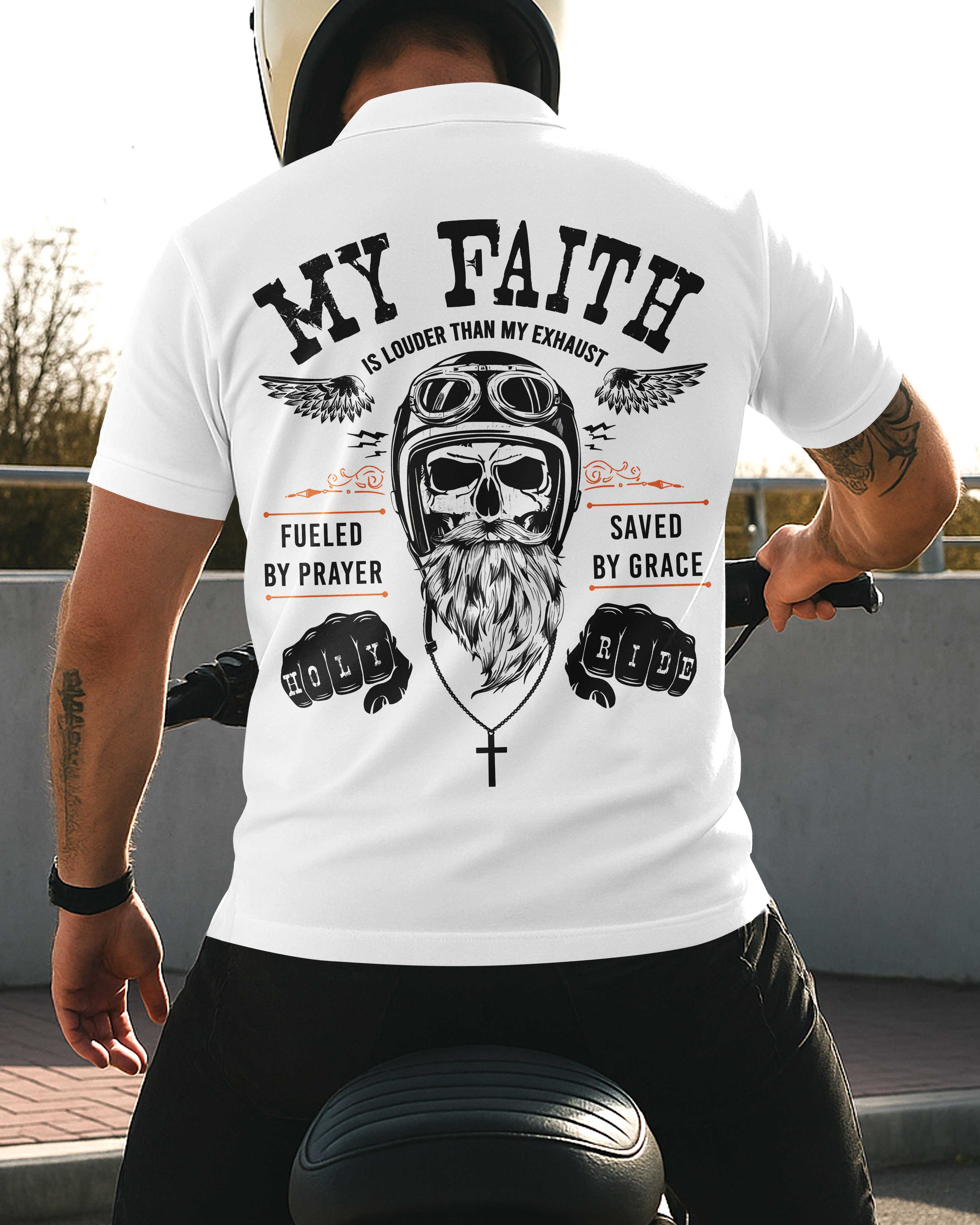 My Faith Is Louder Than My Exhaust All Over Print Polo