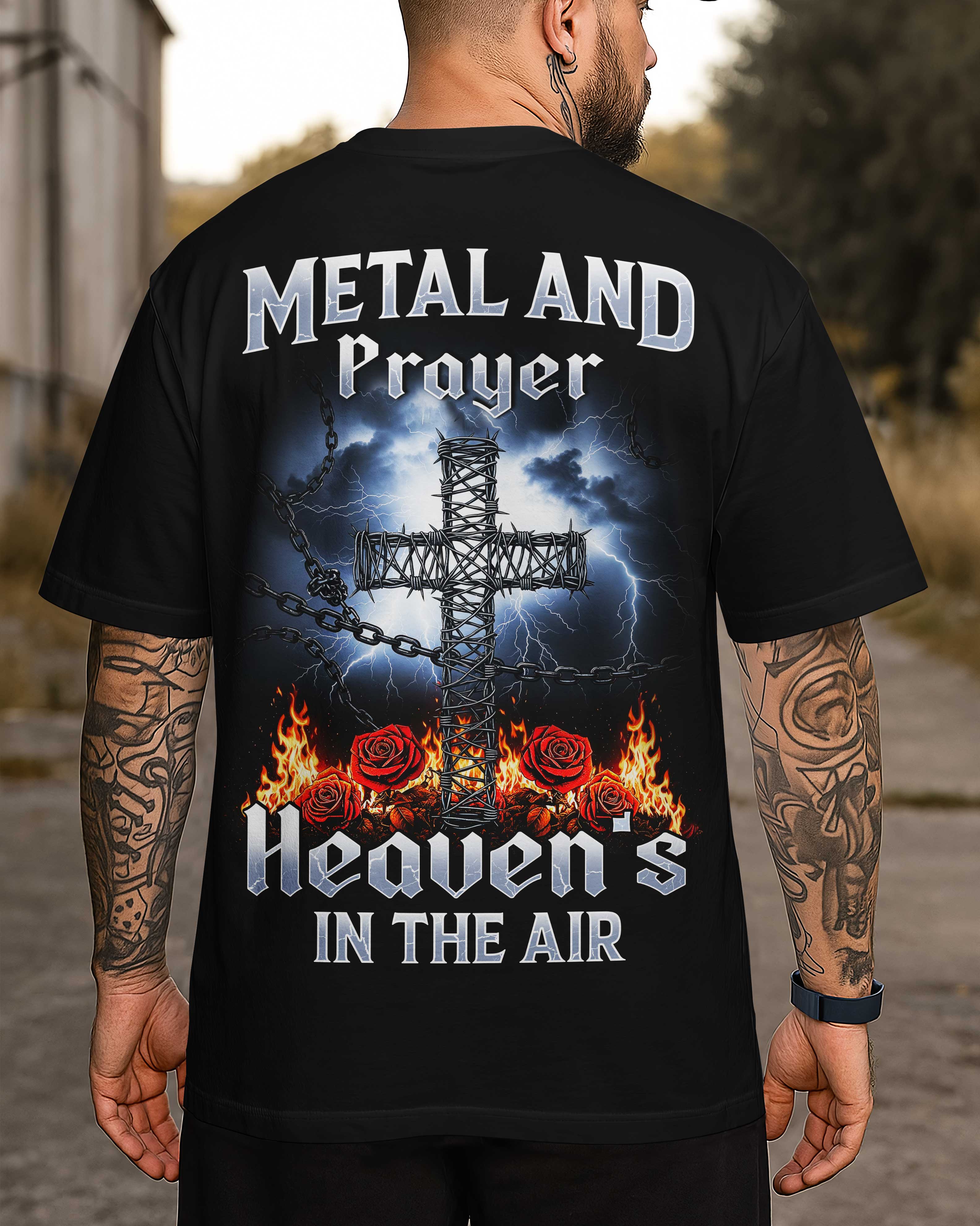Metal And Prayer Heaven's In The Air Shirt