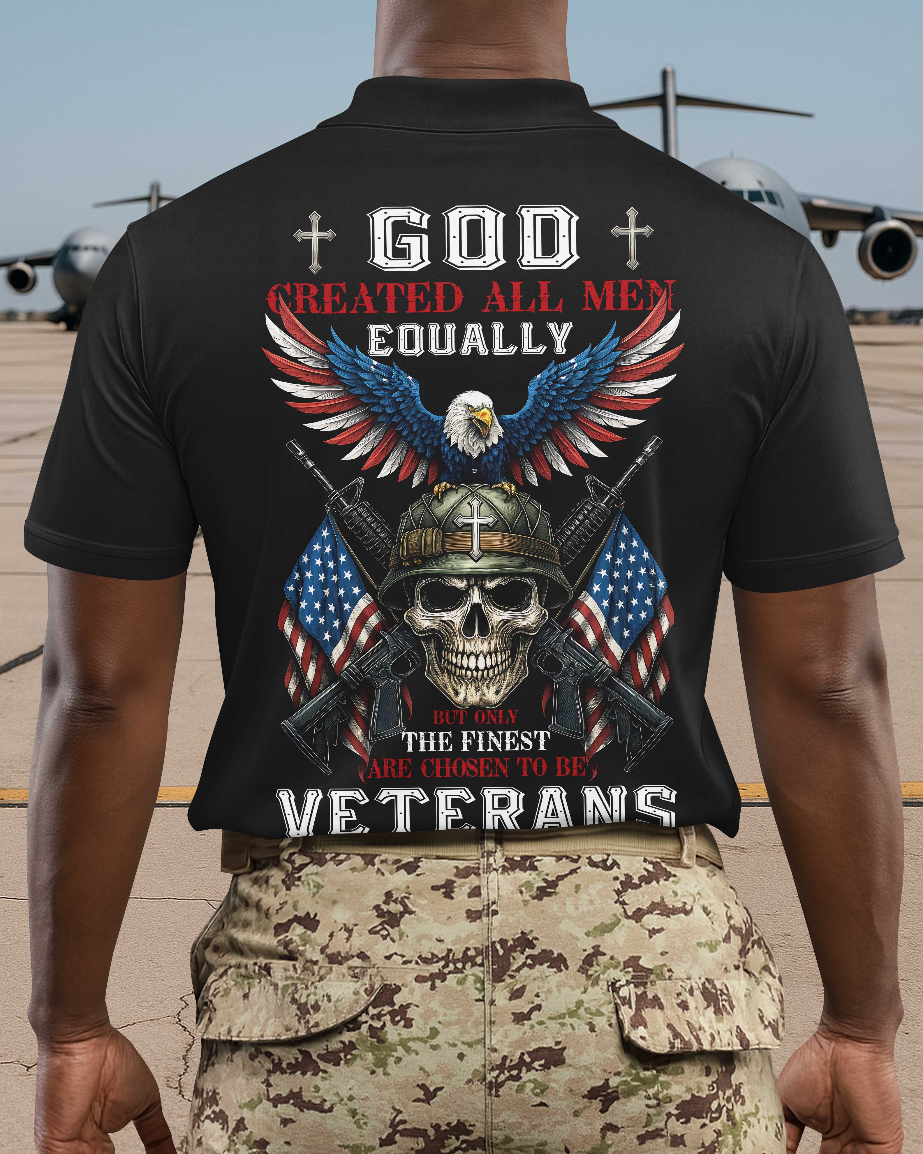 God Created All Men Equally But Only The Finest Are Chosen To Be Veterans All Over Print Polo