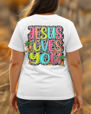 Jesus Loves You T-Shirt