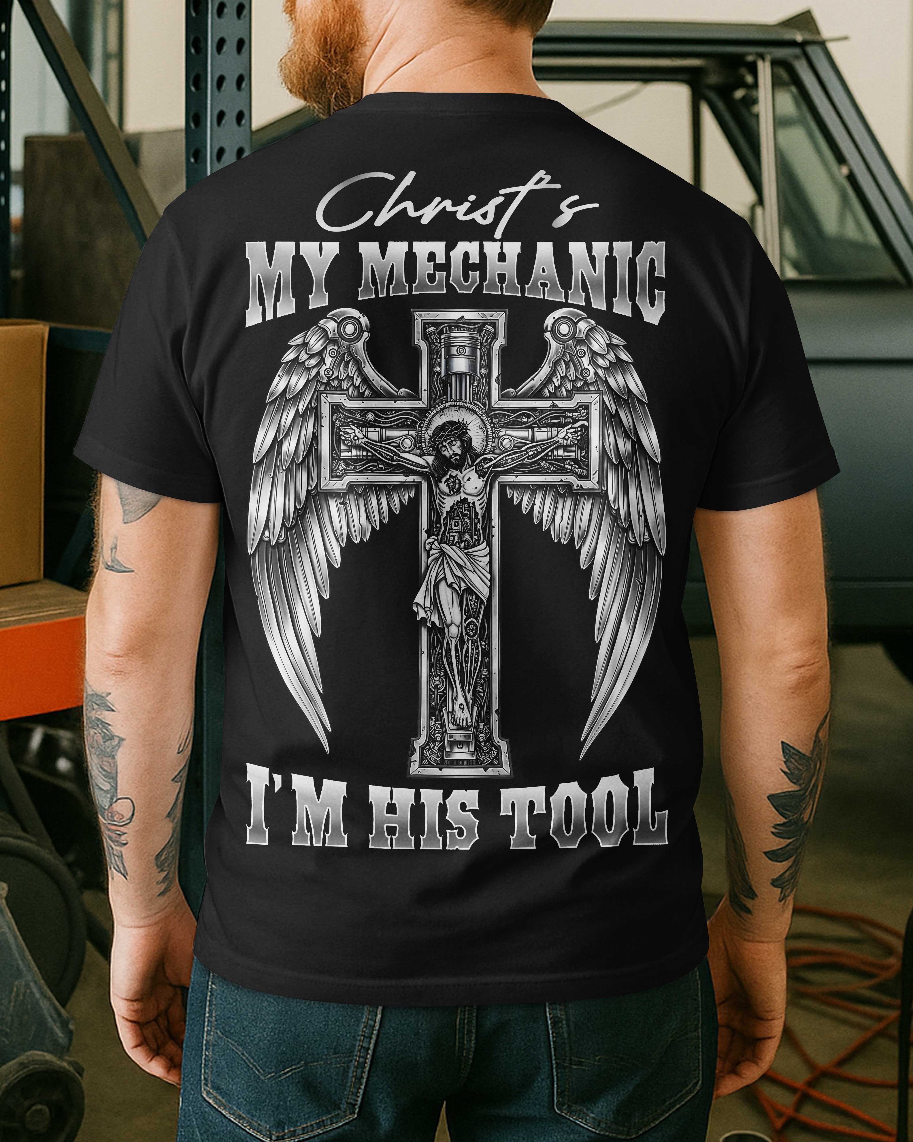 Christ's My Mechanic T-Shirt