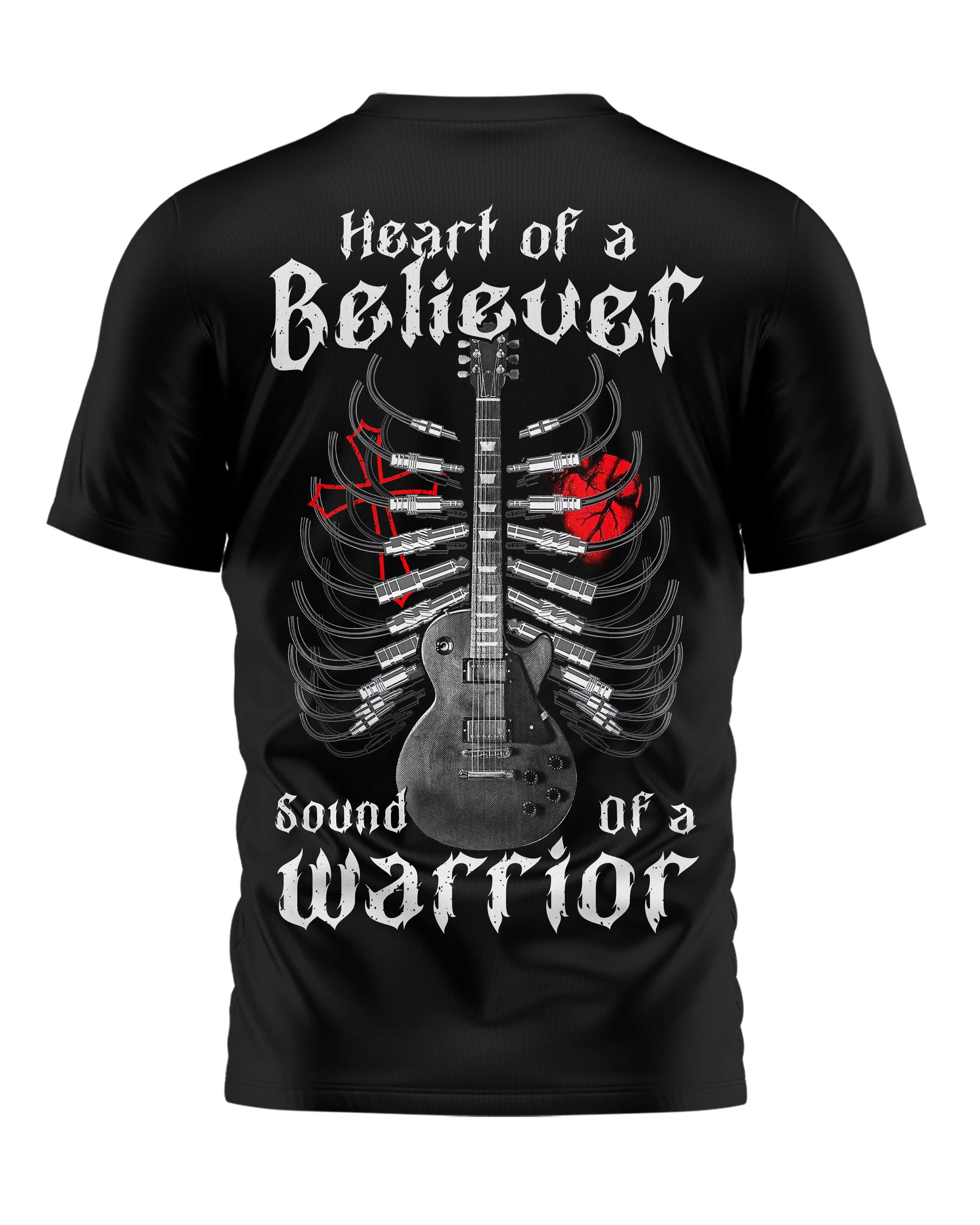 Heart Of A Believer Sound Of A Warrior Shirt
