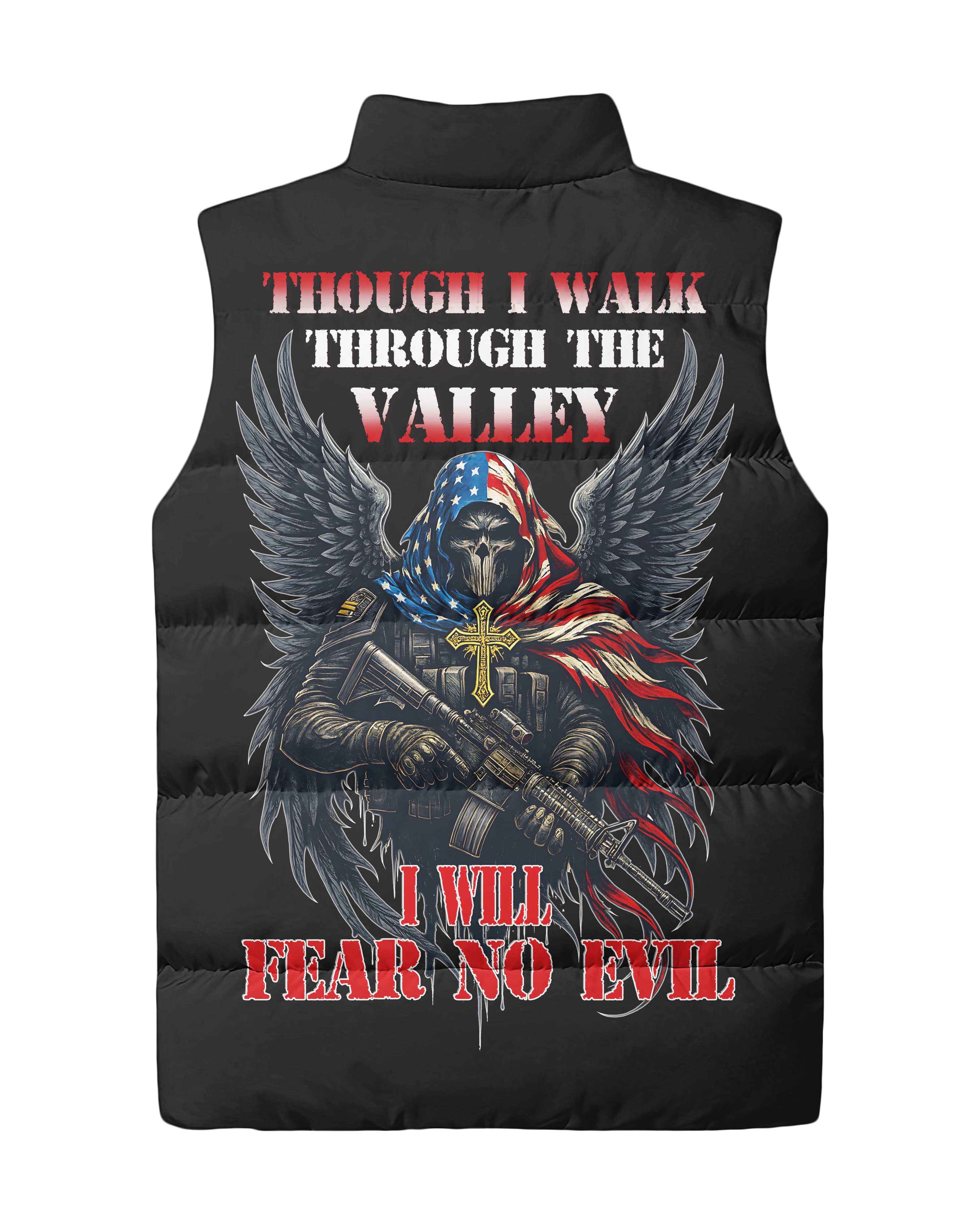 Though I Walk Through The Valley I Will Fear No Evil All Over Print Sleeveless Puffer Jacket