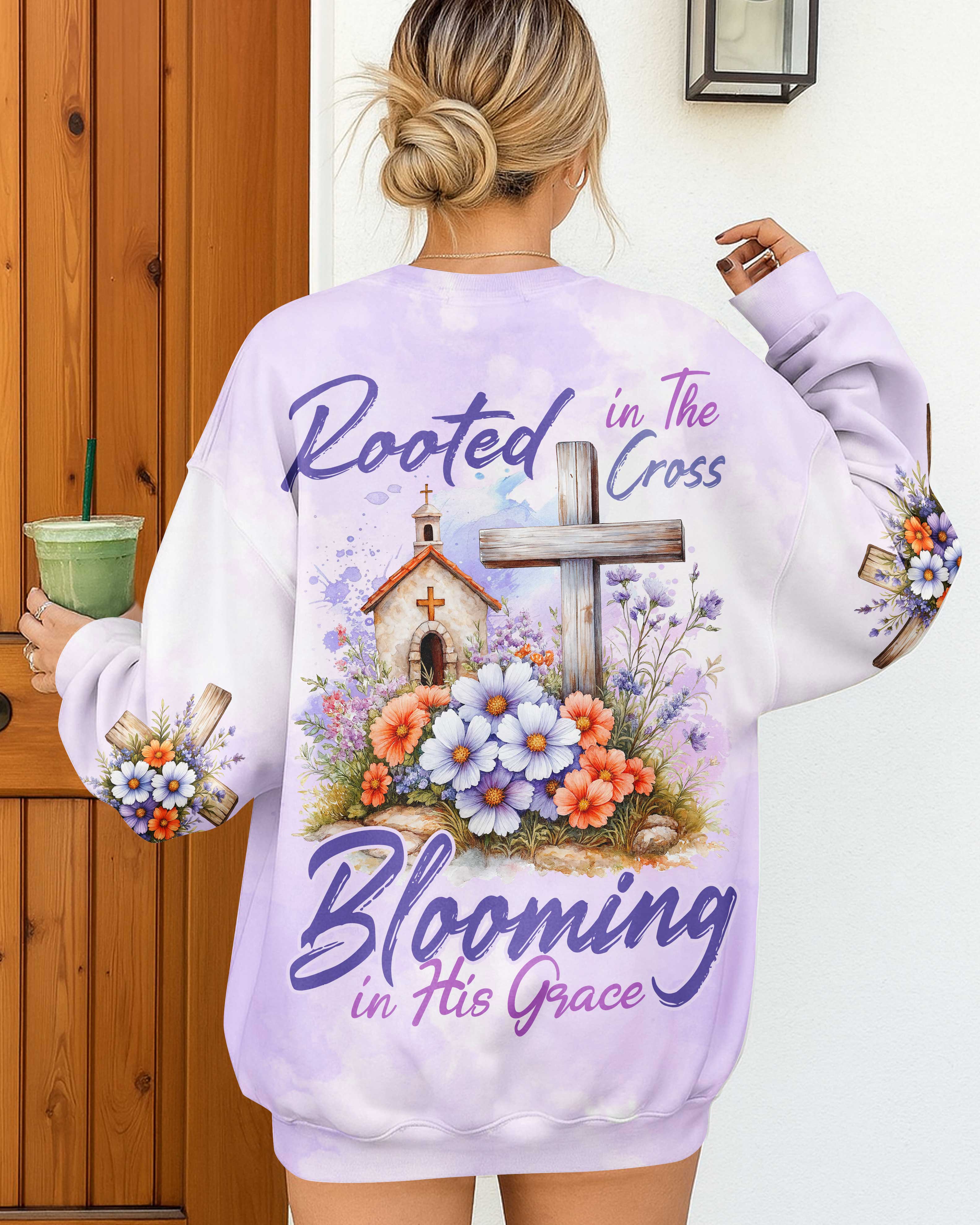 Rooted In The Cross Blooming In His Grace Shirt