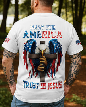 Pray For America Trust In Jesus T-Shirt