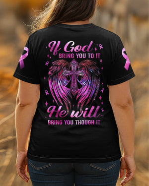 If God Bring You To It He Will Bring You Through It All Over Print T-Shirt