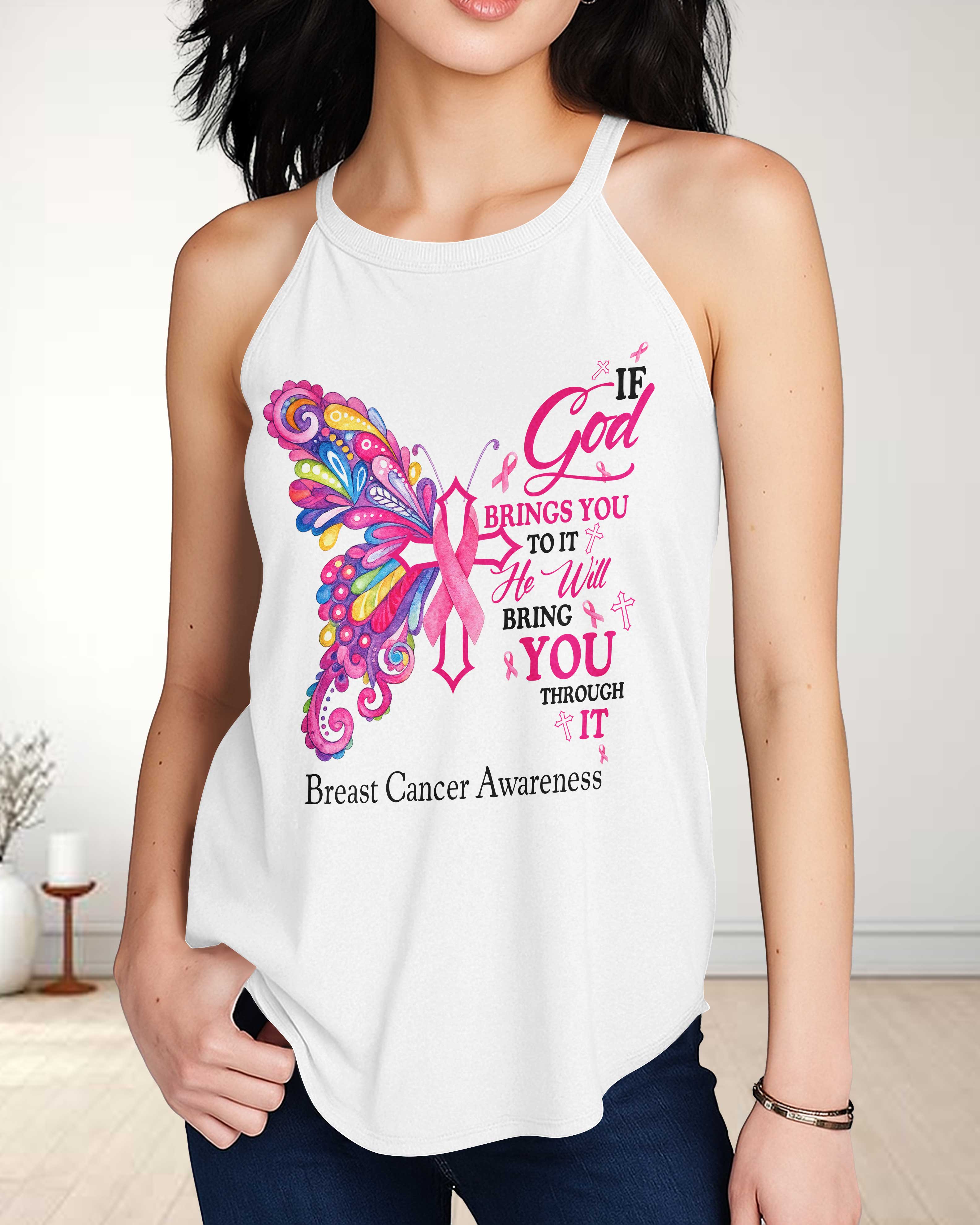 If God Brings You To It He Will Bring You Through It Breast Cancer Awareness Rocker Tank Top
