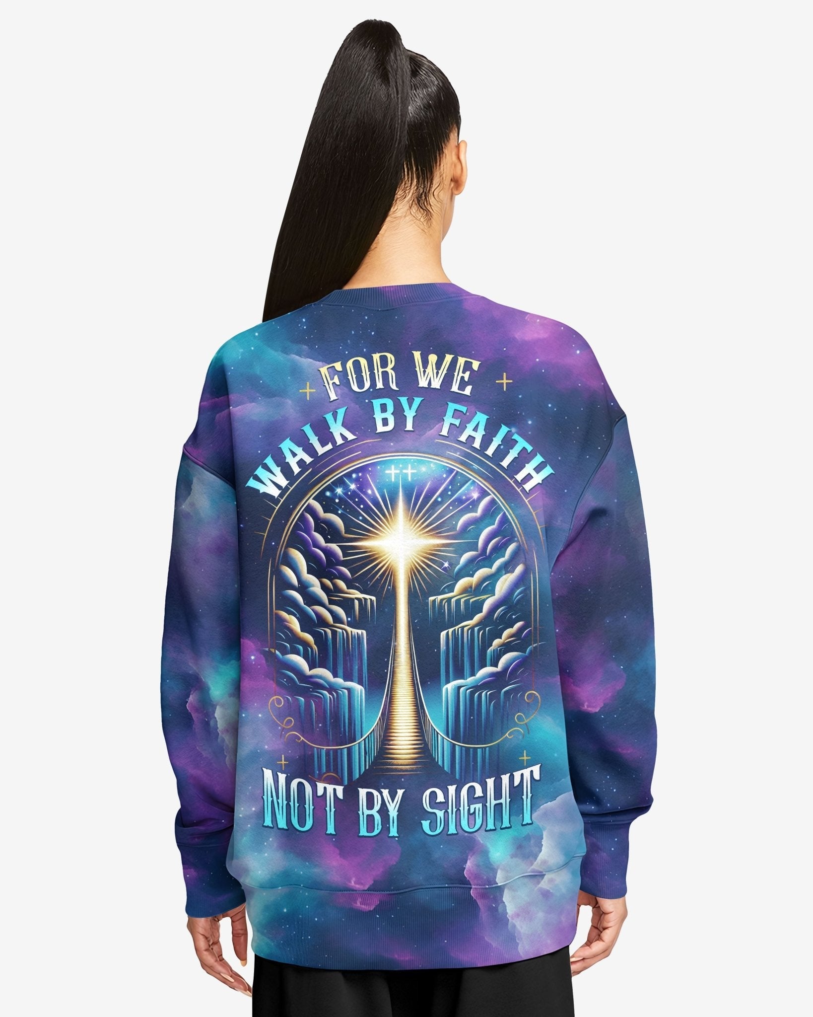 For We Walk By Faith Not By Sight All Over Print Sweater