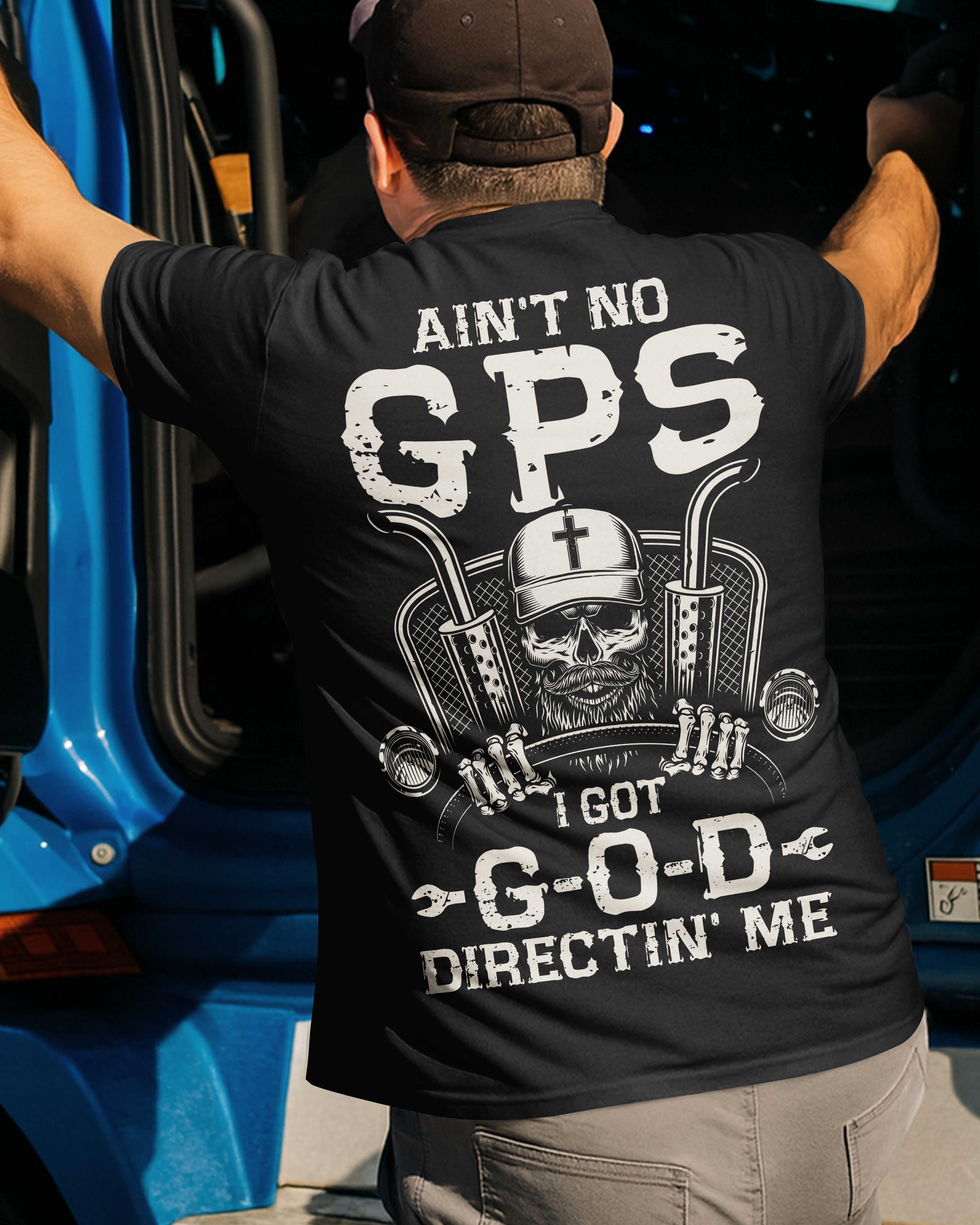 Ain't No Gps All Over Print T-Shirt