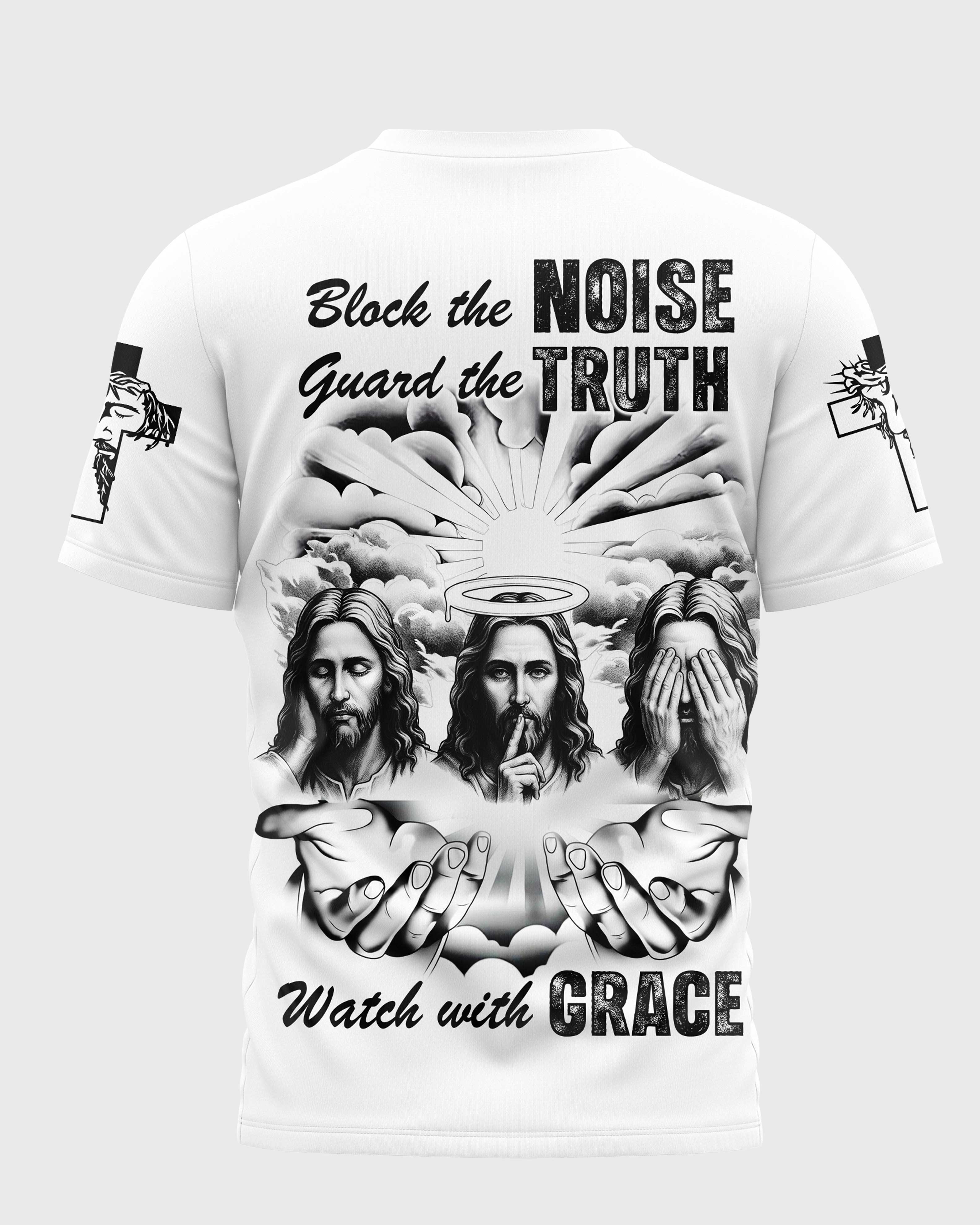 Block The Noise Guard The Truth Watch With Grace Shirt
