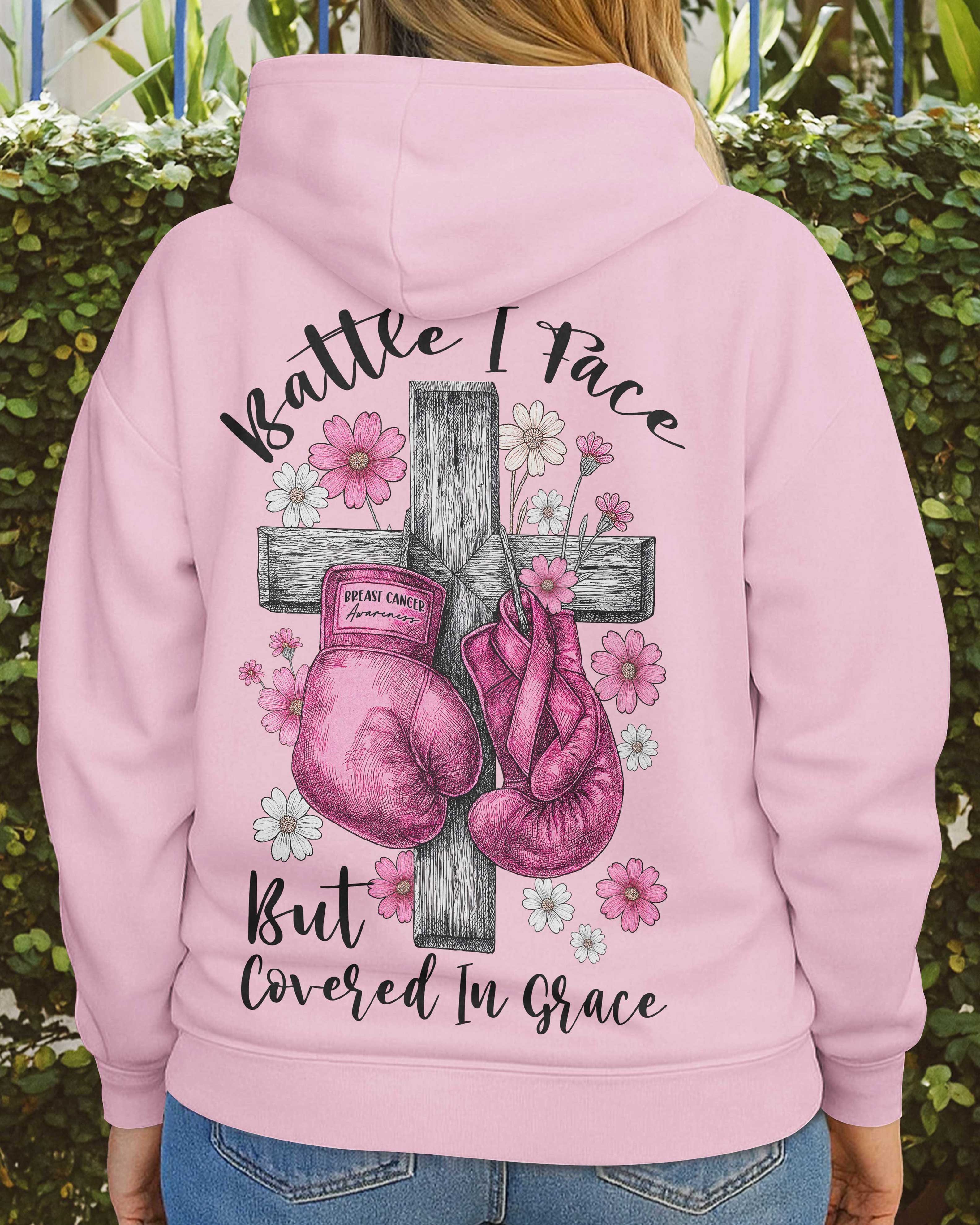 Battle I Face But Covered In Grace Shirt