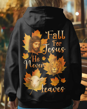 Fall For Jesus He Never Leaves Hoodie