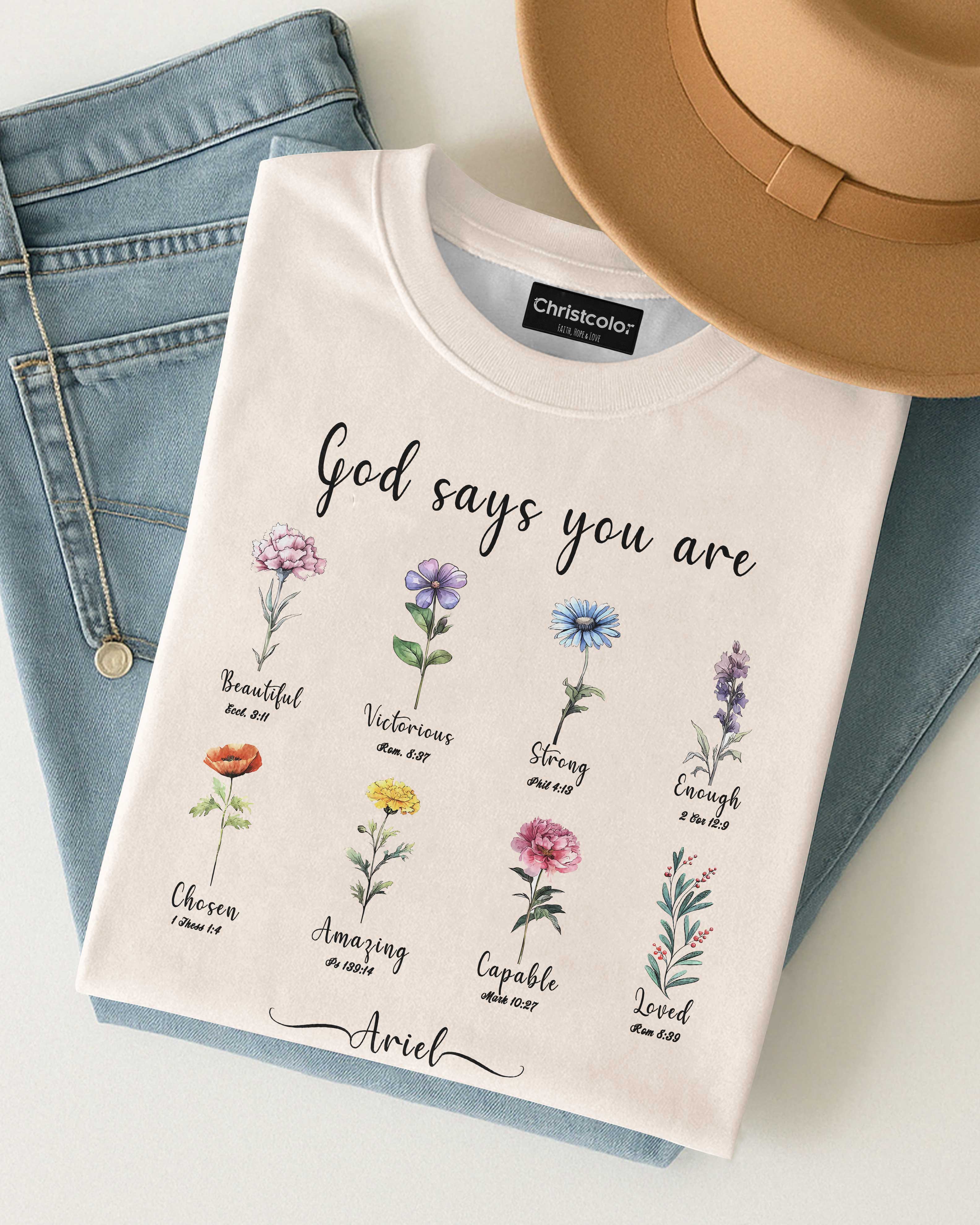 God Says You Are Beautiful Victorious Strong Enough Chosen Amazing Capable Loved T-Shirt