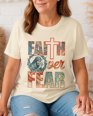 Faith Over Fear T-Shirt