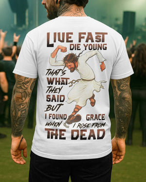 Live Fast Die Young T-Shirt
