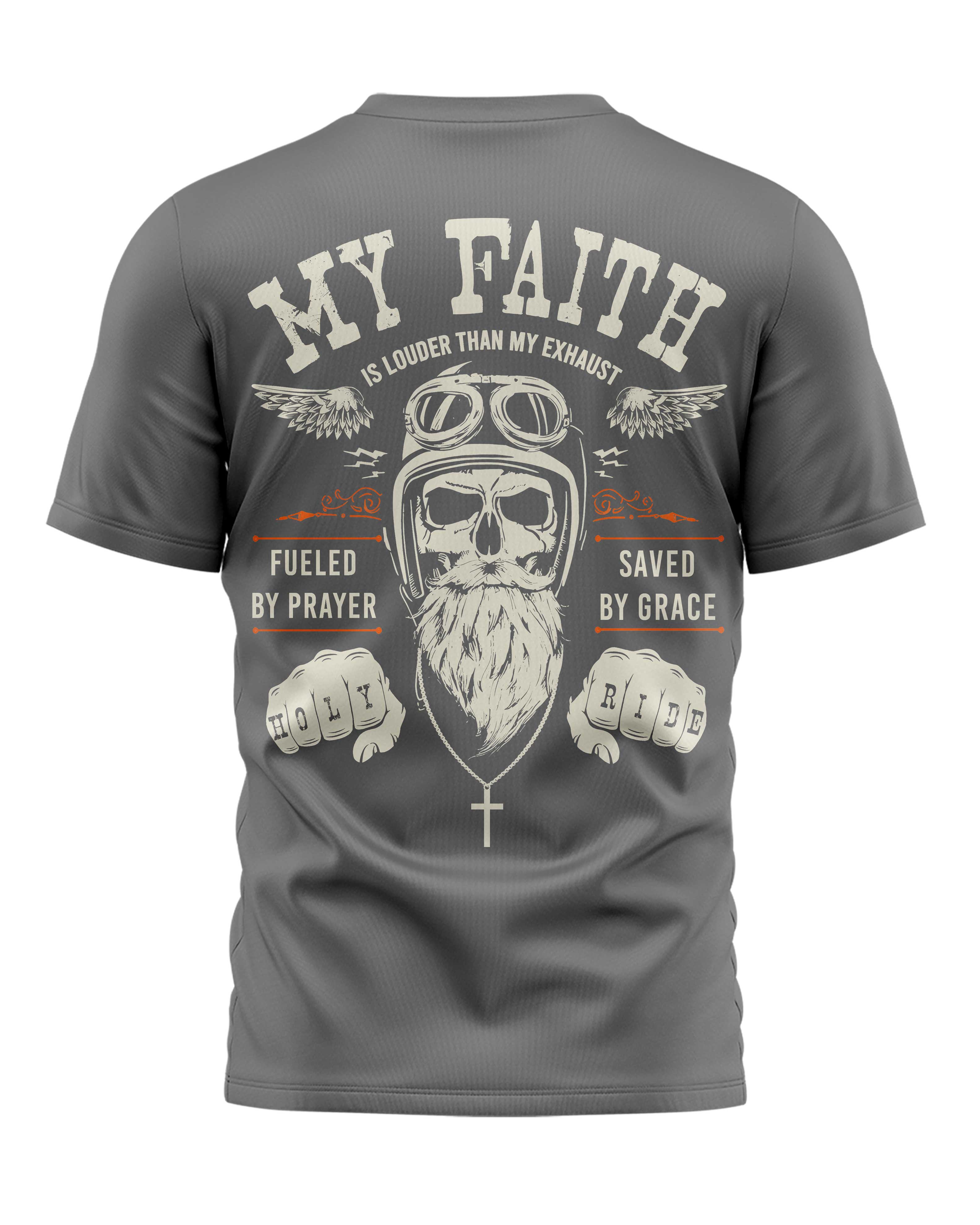 My Faith Is Louder Than My Exhaust All Over Print T-Shirt