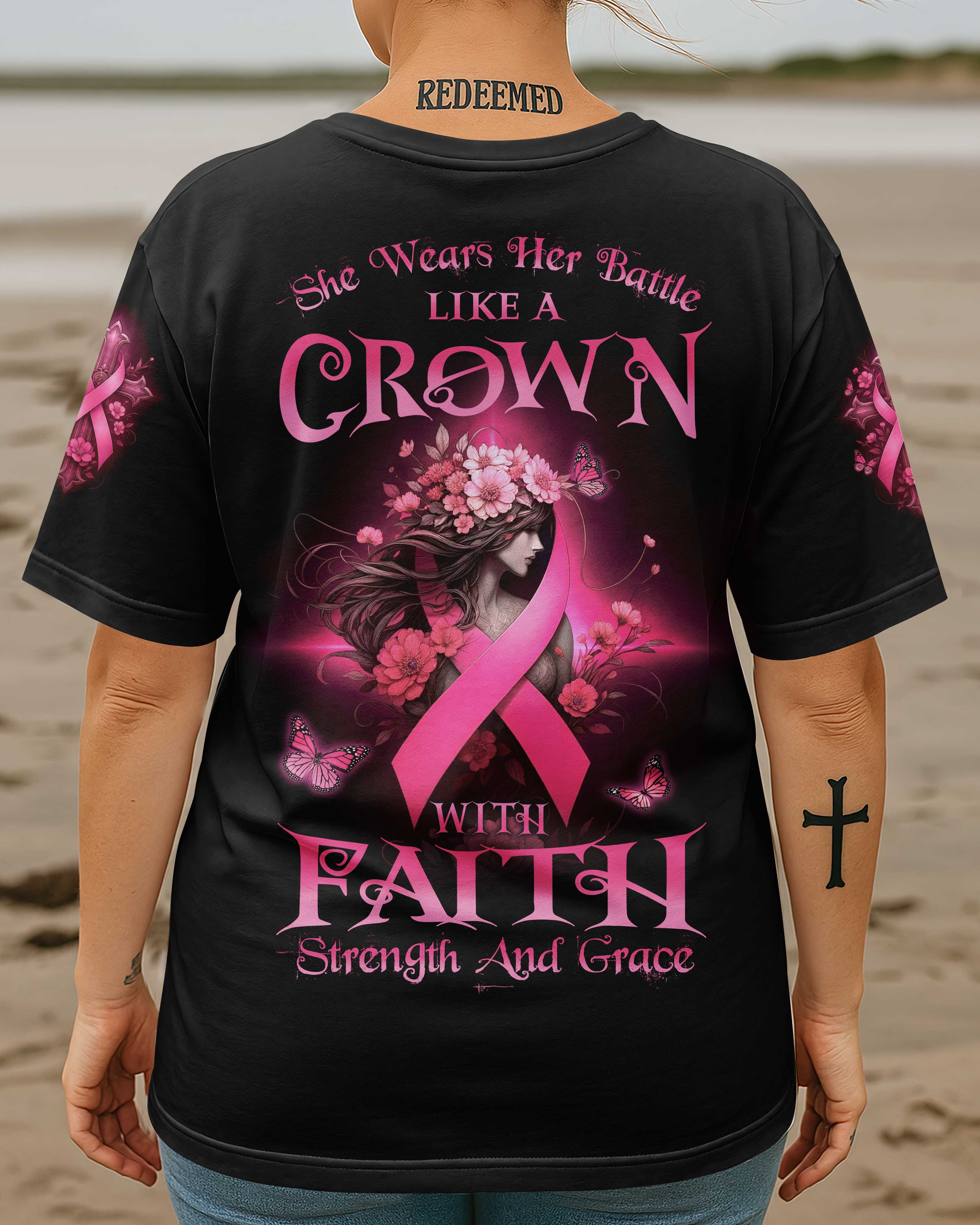 She Wears Her Battle Like A Crown With Faith Strength And Grace All Over Print T-Shirt
