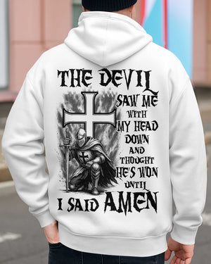 The Devil Saw Me With My Head Down And Thought He's Won Until I Said Amen Shirt
