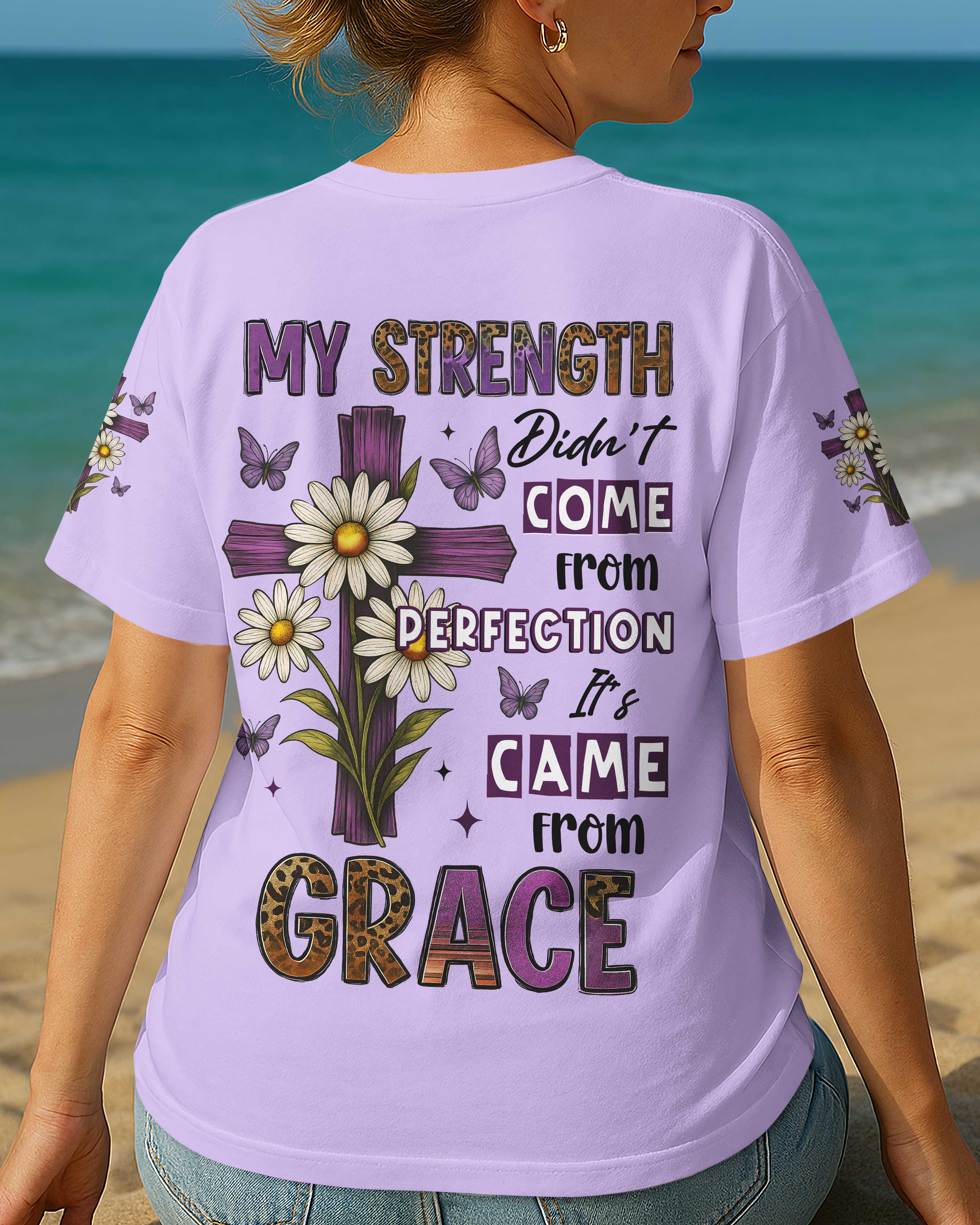 My Strength Didn't Come From Perfection All Over Print T-Shirt
