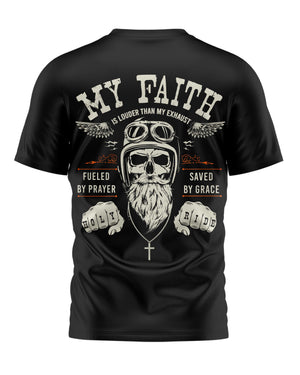 My Faith Is Louder Than My Exhaust All Over Print T-Shirt