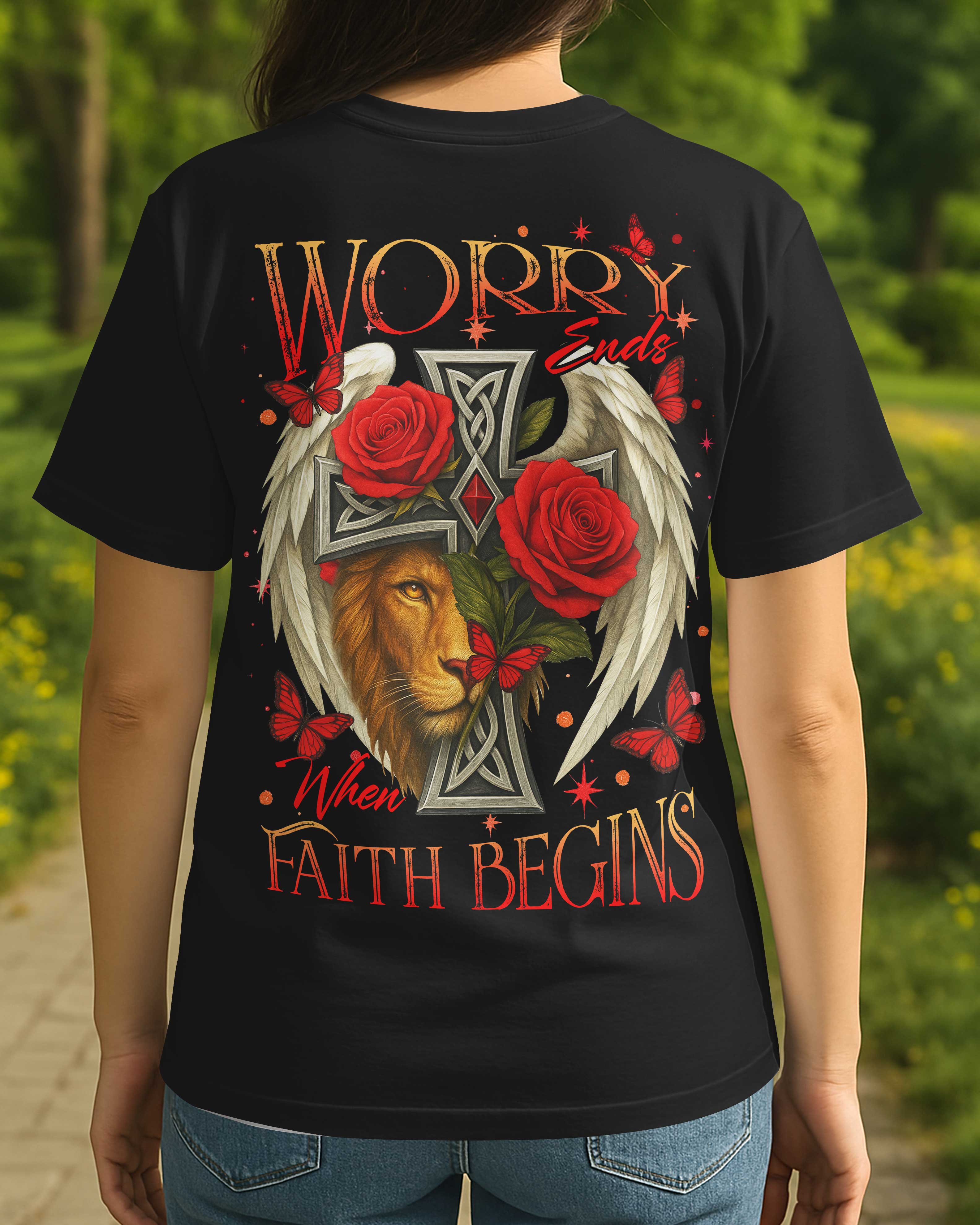 Worry Ends When Faith Begins All Over Print T-Shirt