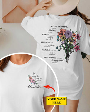 You Are Beautiful Custom T-Shirt