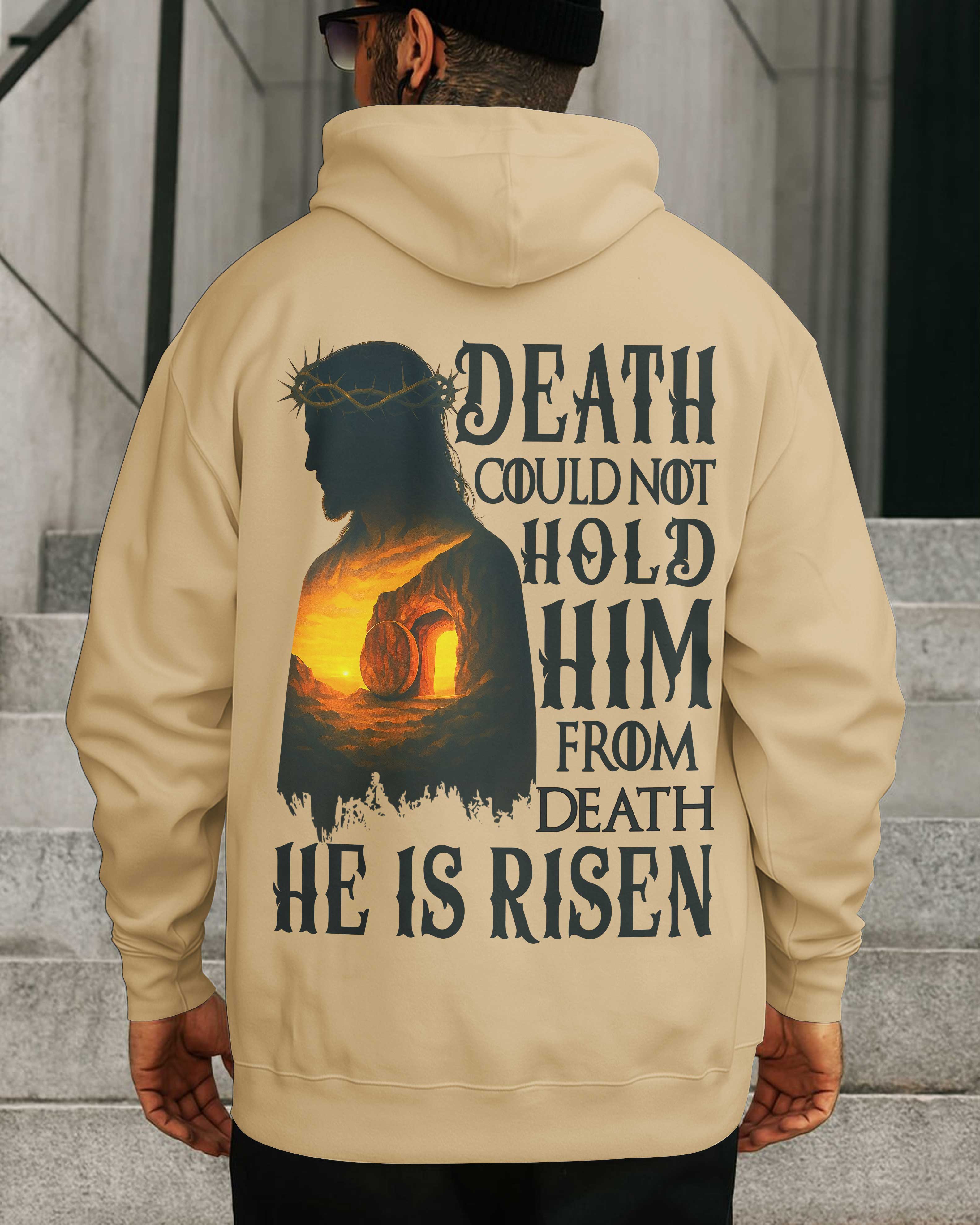 Death Could Not Hold Him From Death He Is Risen Shirt