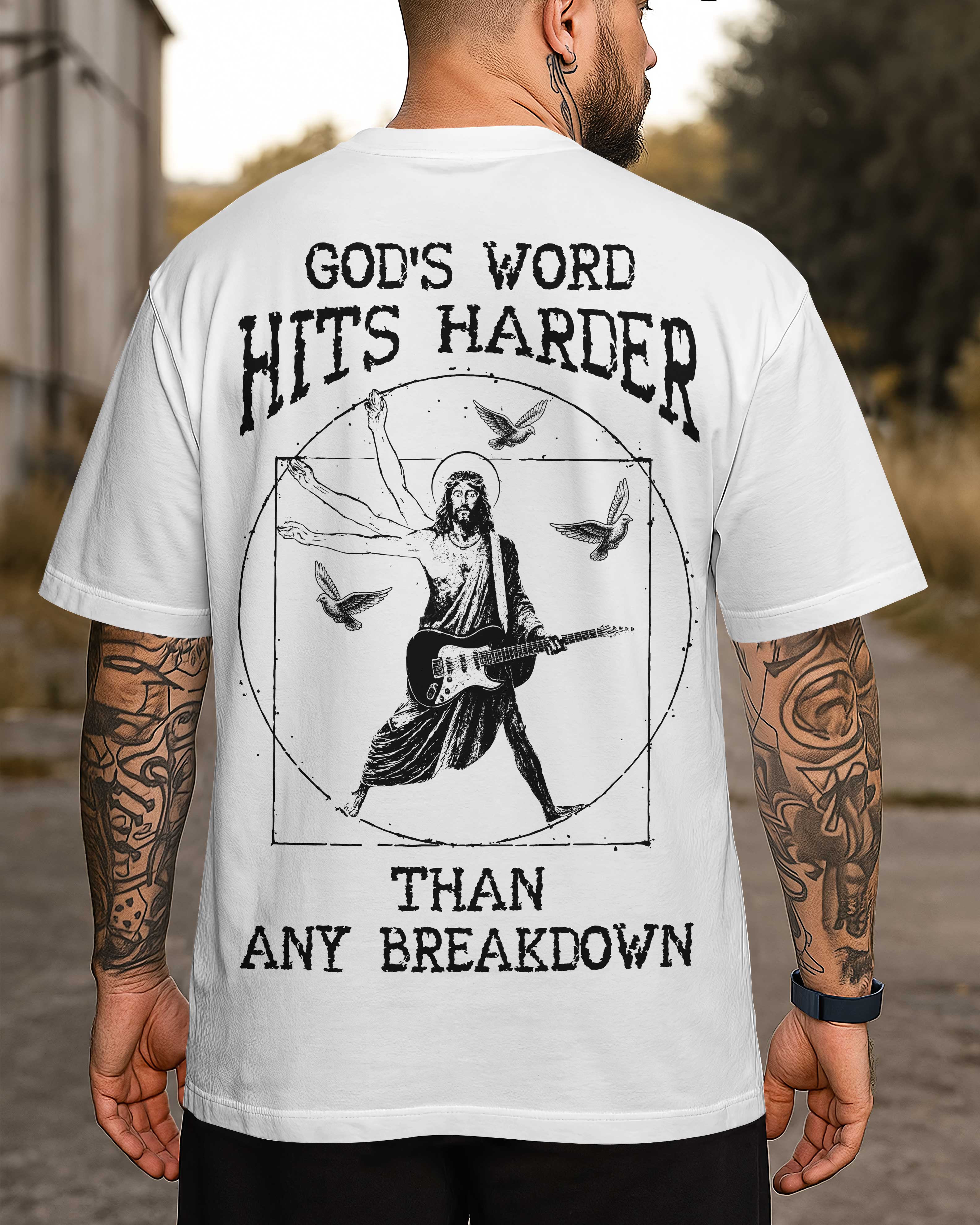 God's Word Hits Harder Than Any Breakdown T-Shirt