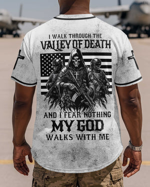 I Walk Through The Valley Of Death Shirt