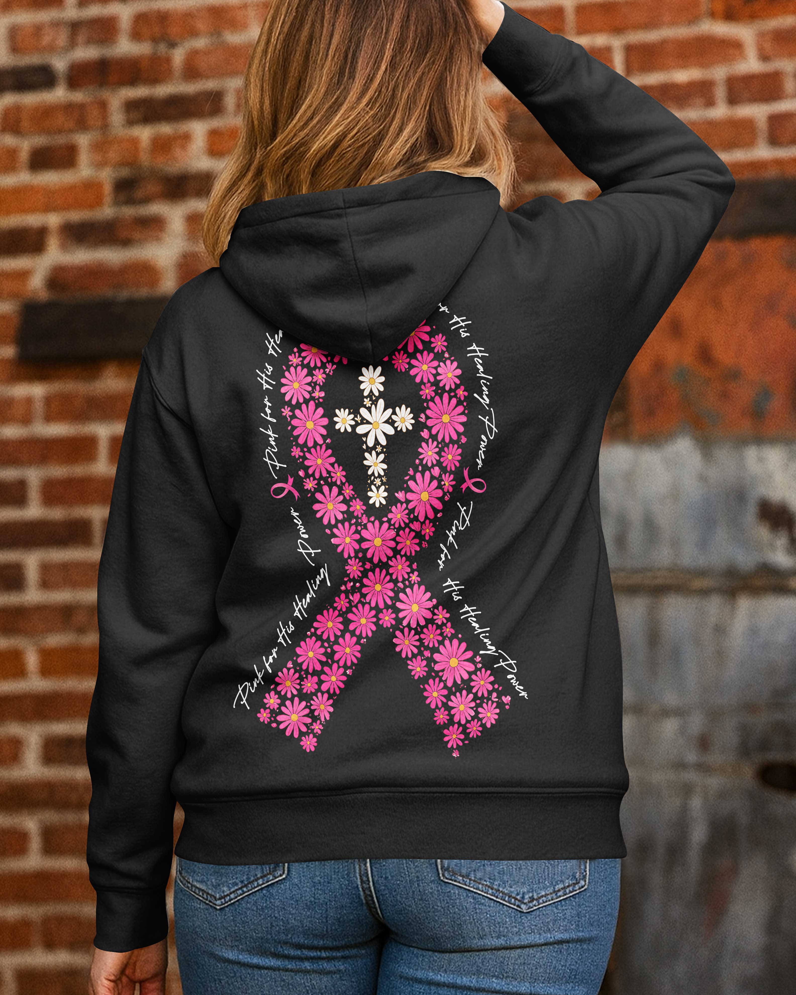 Pink For His Healing Power Hoodie