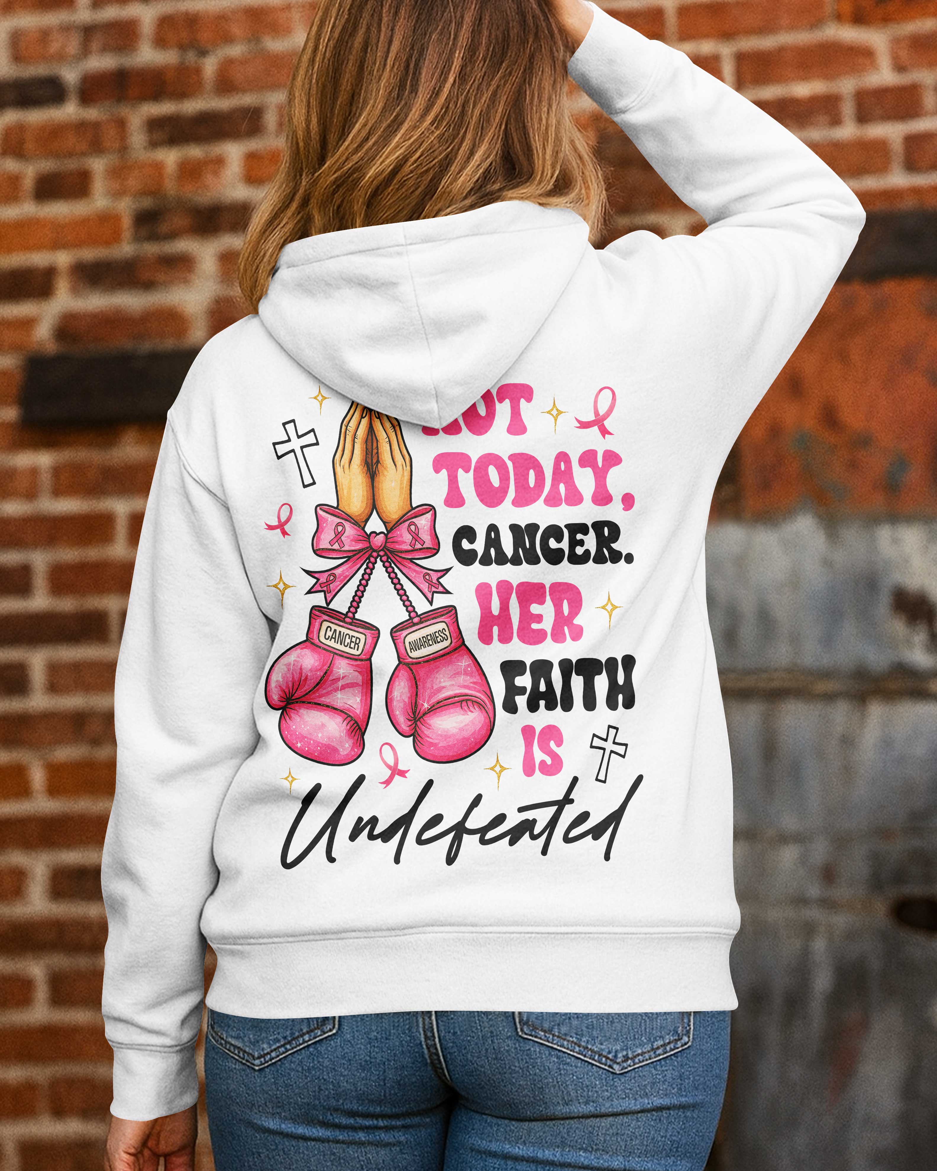 Not Today Cancer Hoodie
