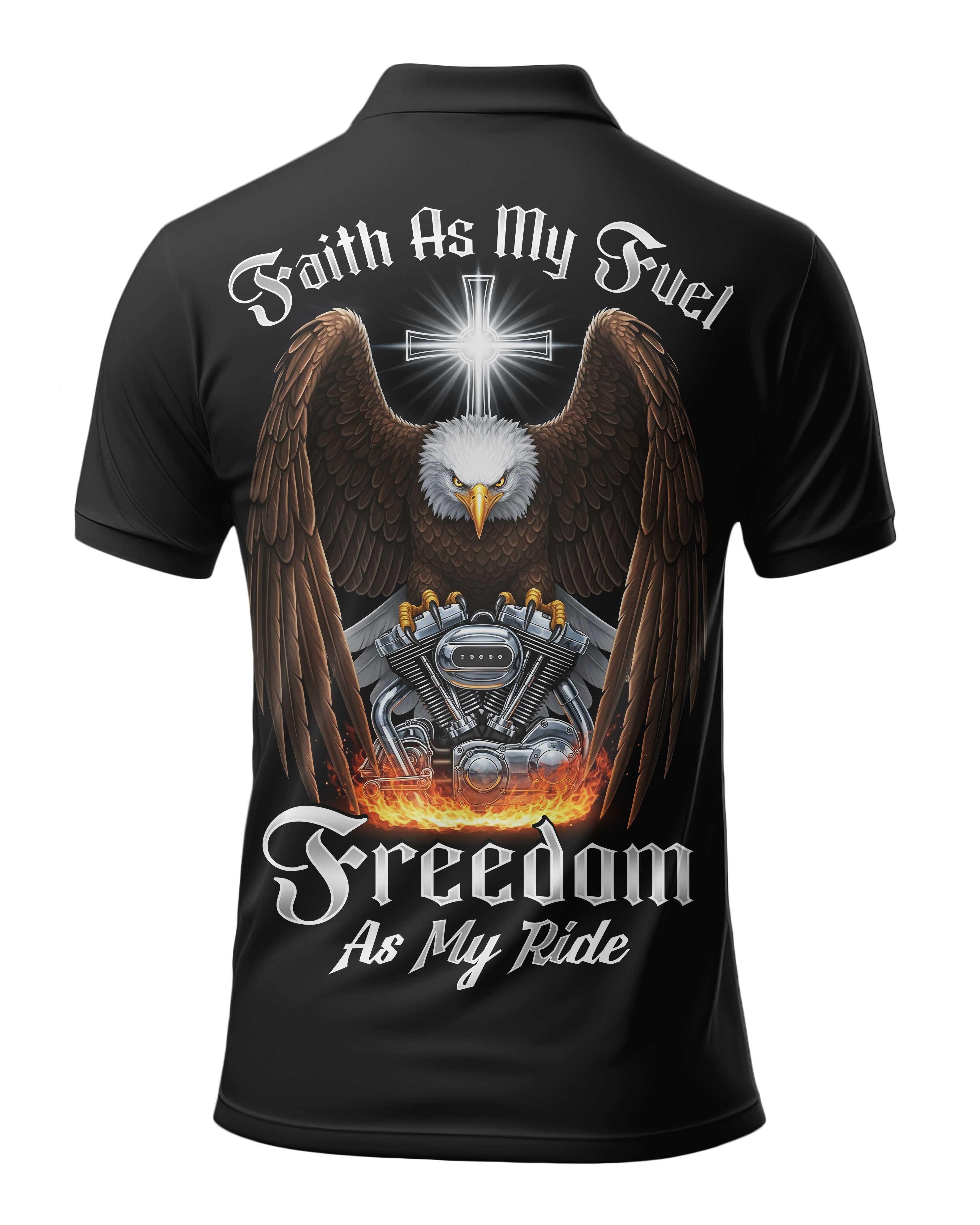 Faith As My Fuel Freedom As My Ride All Over Print Polo