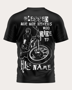 Blessed Are The Bikers Who Ride In His Name T-Shirt