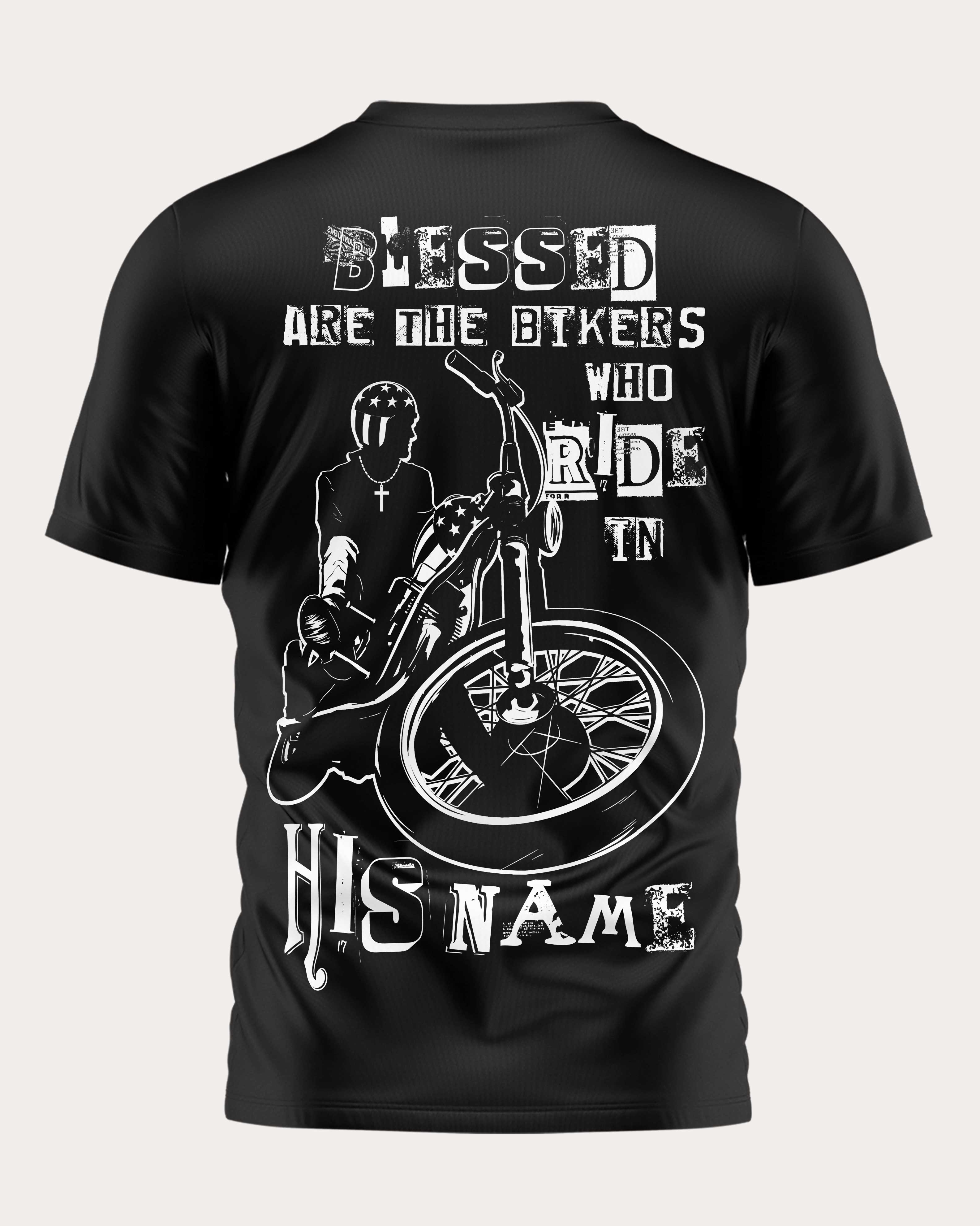 Blessed Are The Bikers Who Ride In His Name T-Shirt