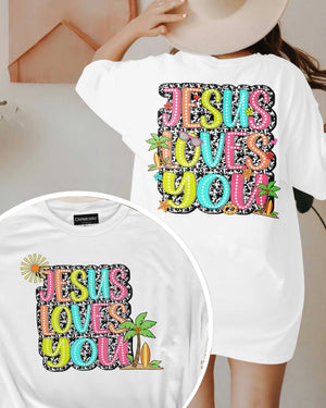 Jesus Loves You T-Shirt