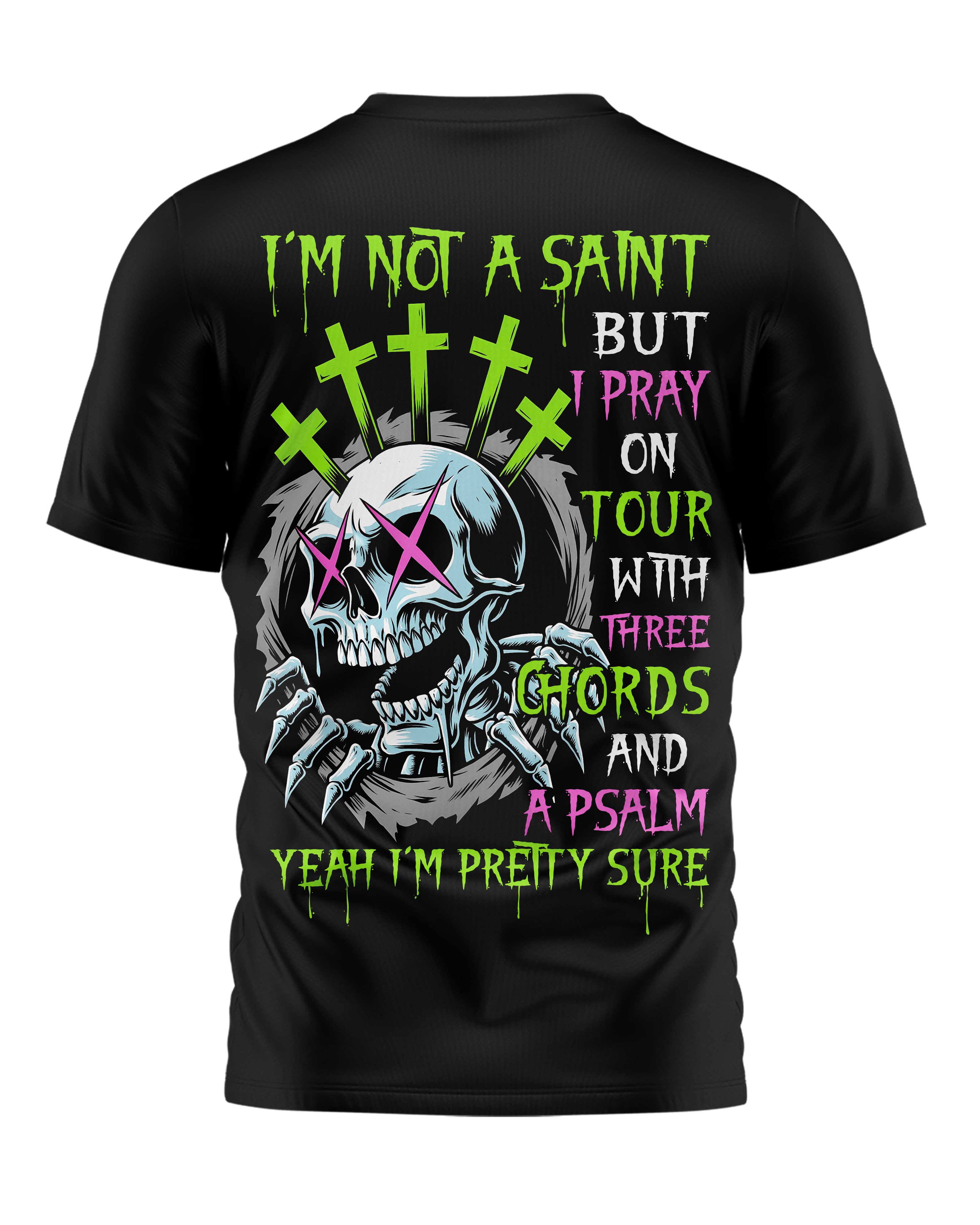 I'm Not A Saint All Over Print T-Shirt