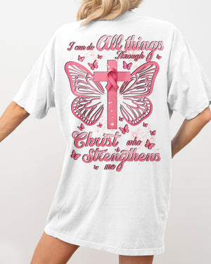I Can Do All Things Through Christ Who Strengthens Me T-Shirt