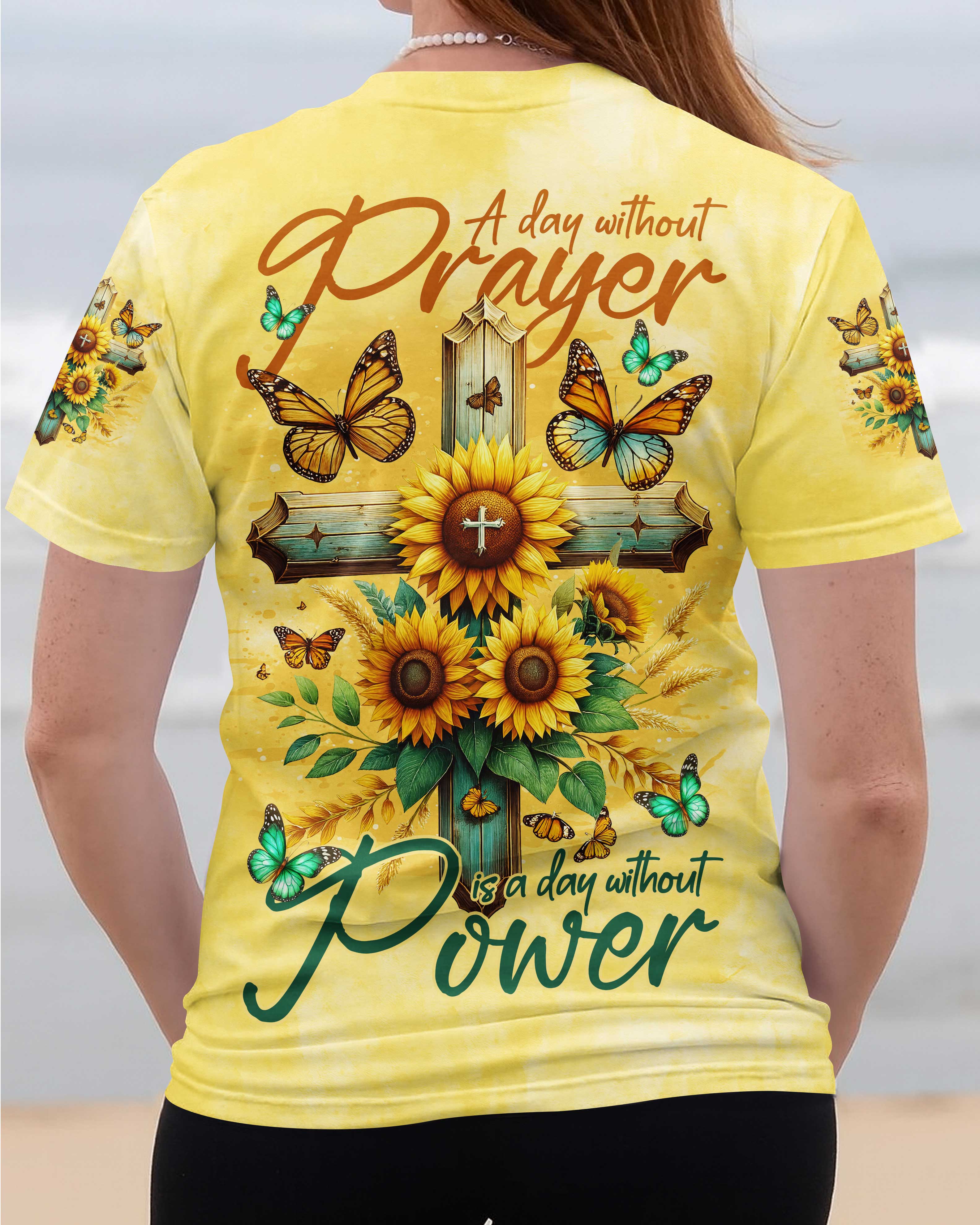 A Day Without Prayer Is A Day Without Power Shirt