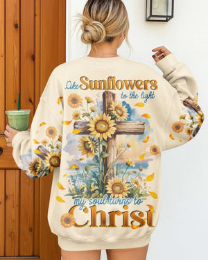 Like Sunflowers To The Light My Soul Turns To Christ Shirt