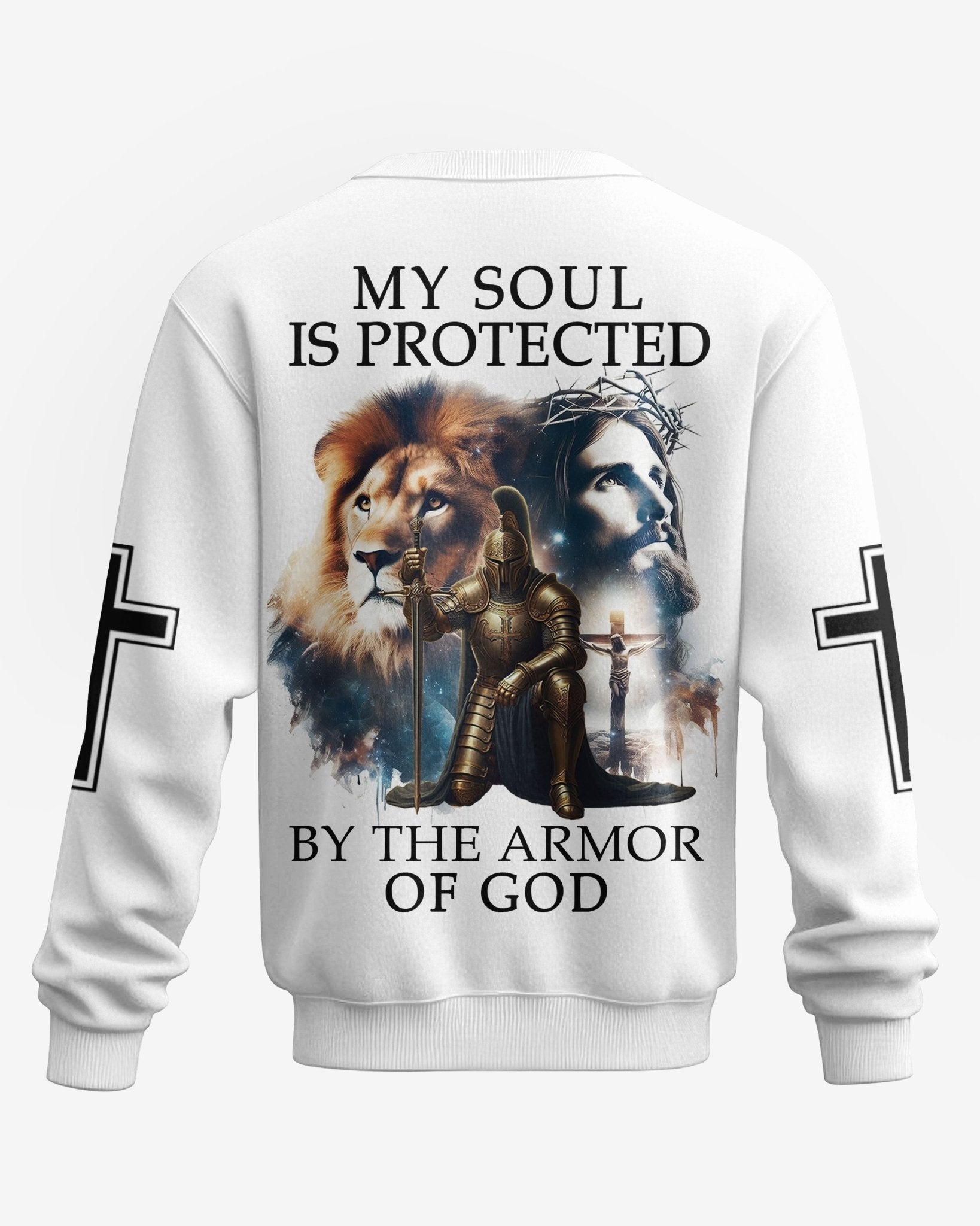My Soul Is Protected By The Armor Of God All Over Print Sweater