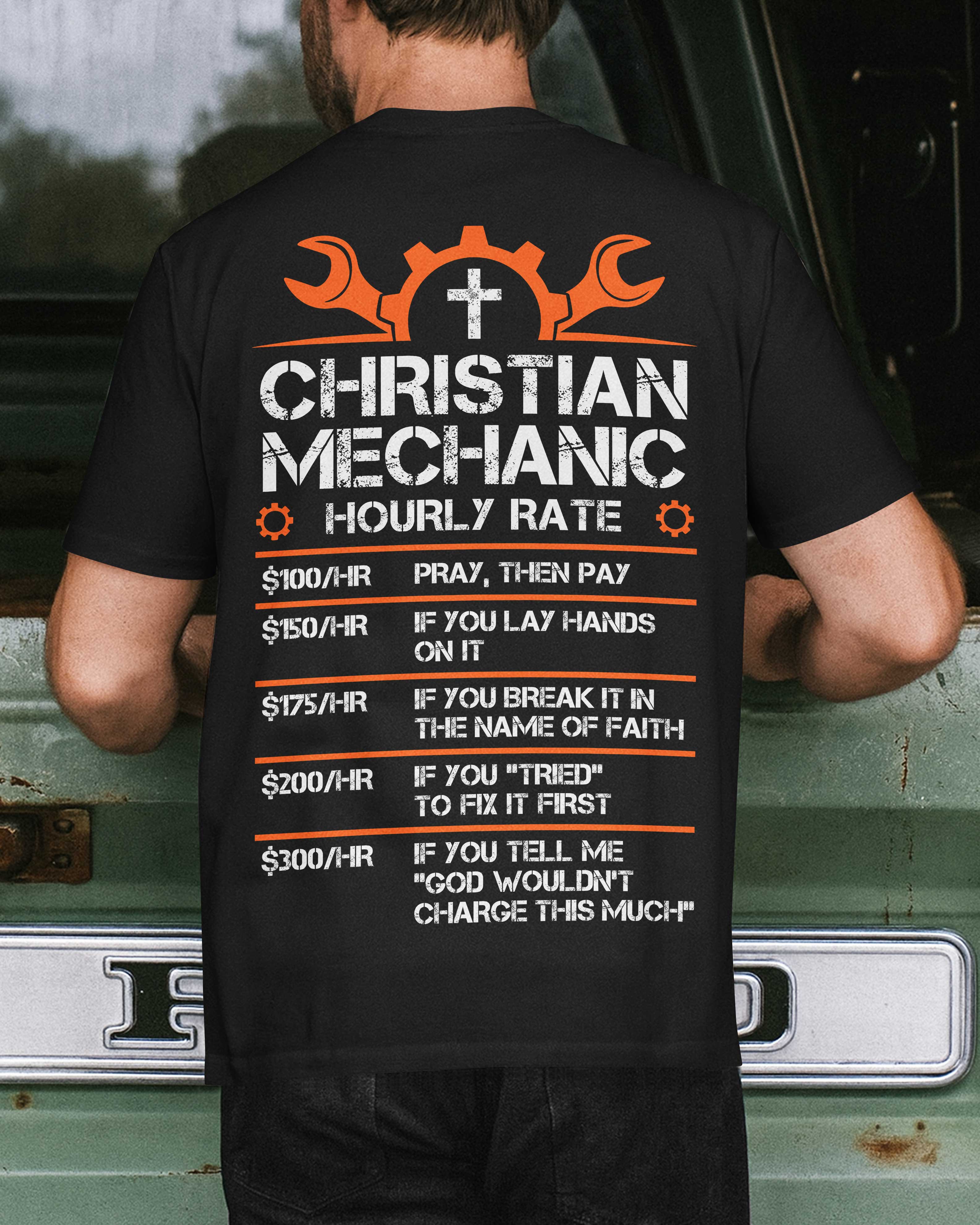Christian Mechanic Hourly Rate T-Shirt