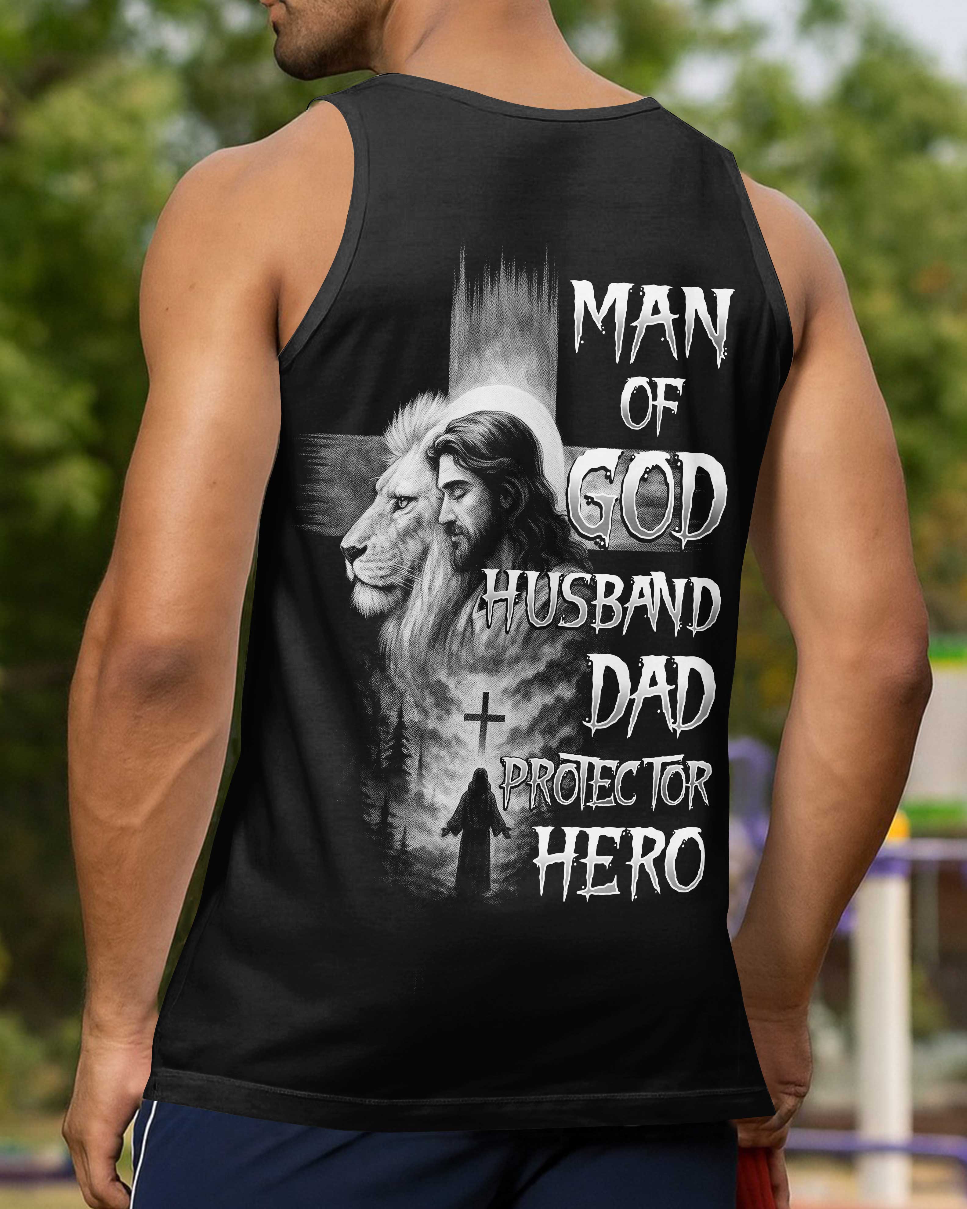 Man Of God Husband Dad Protector Hero Shirt