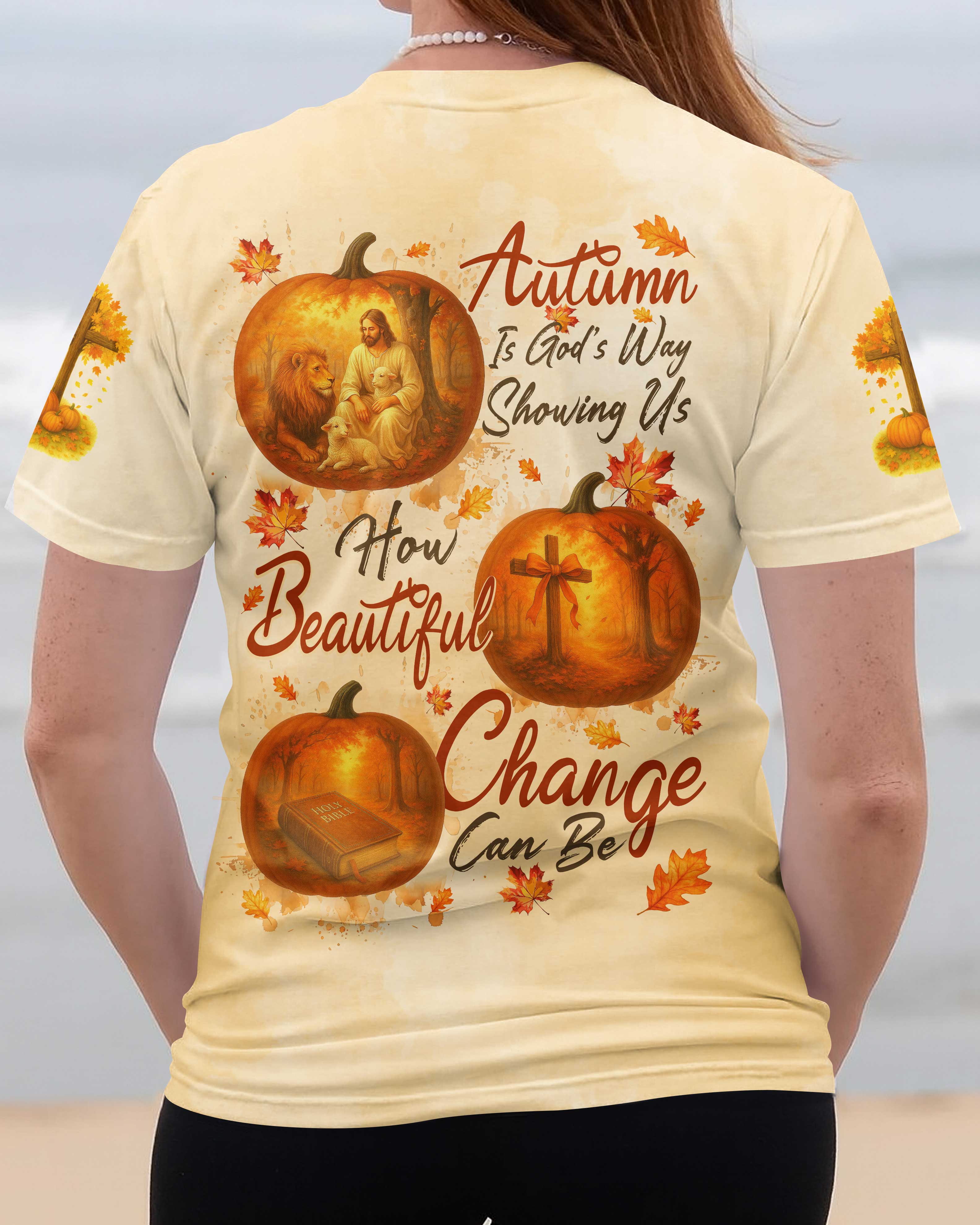 Autumn Is God's Way Showing Us How Beautiful Change Can Be Shirt