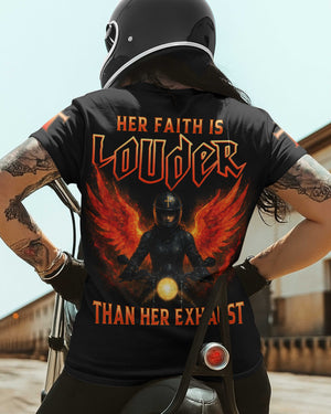 Her Faith Is Louder Than Her Exhaust T-Shirt
