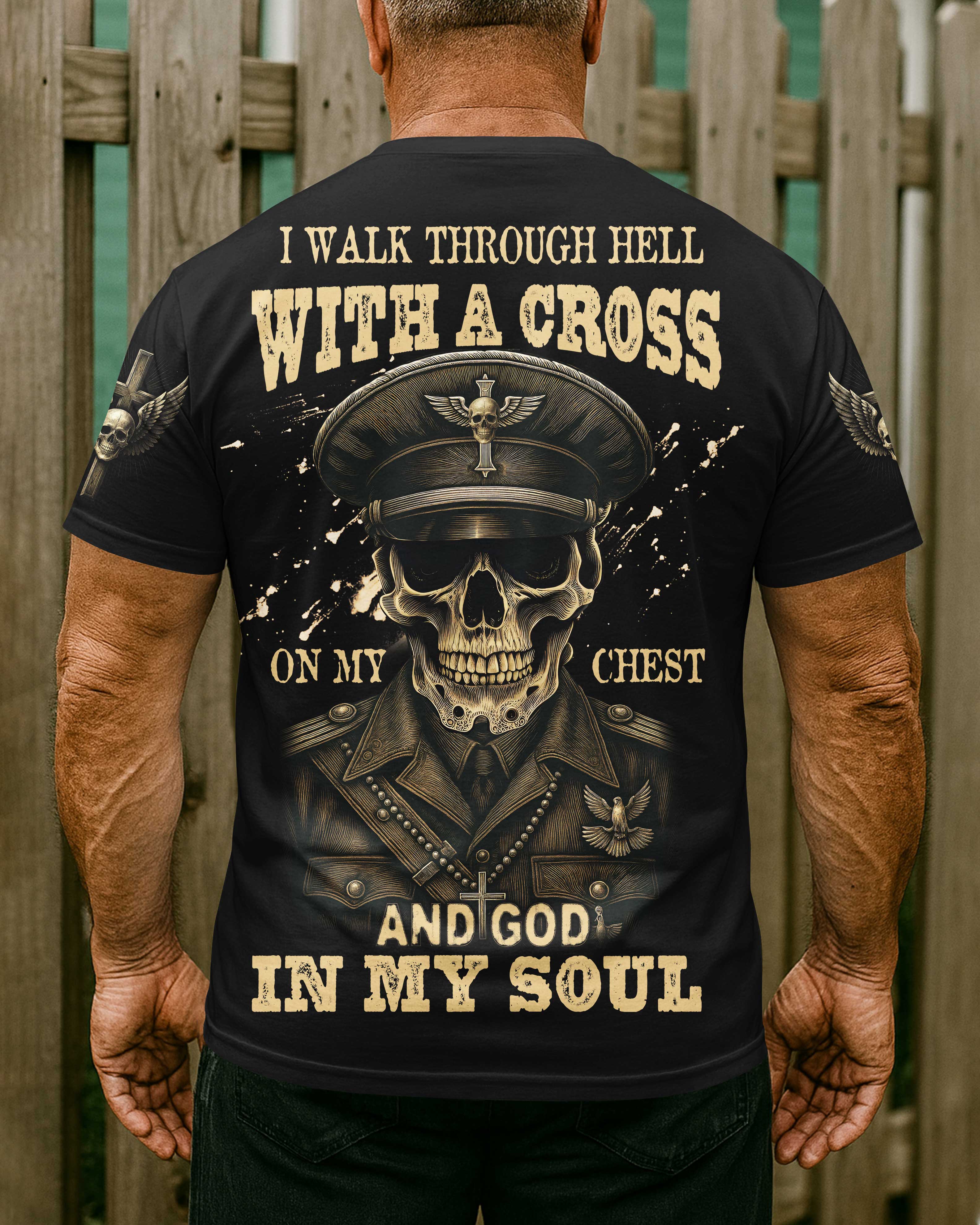 I Walk Through Hell With A Cross T-Shirt