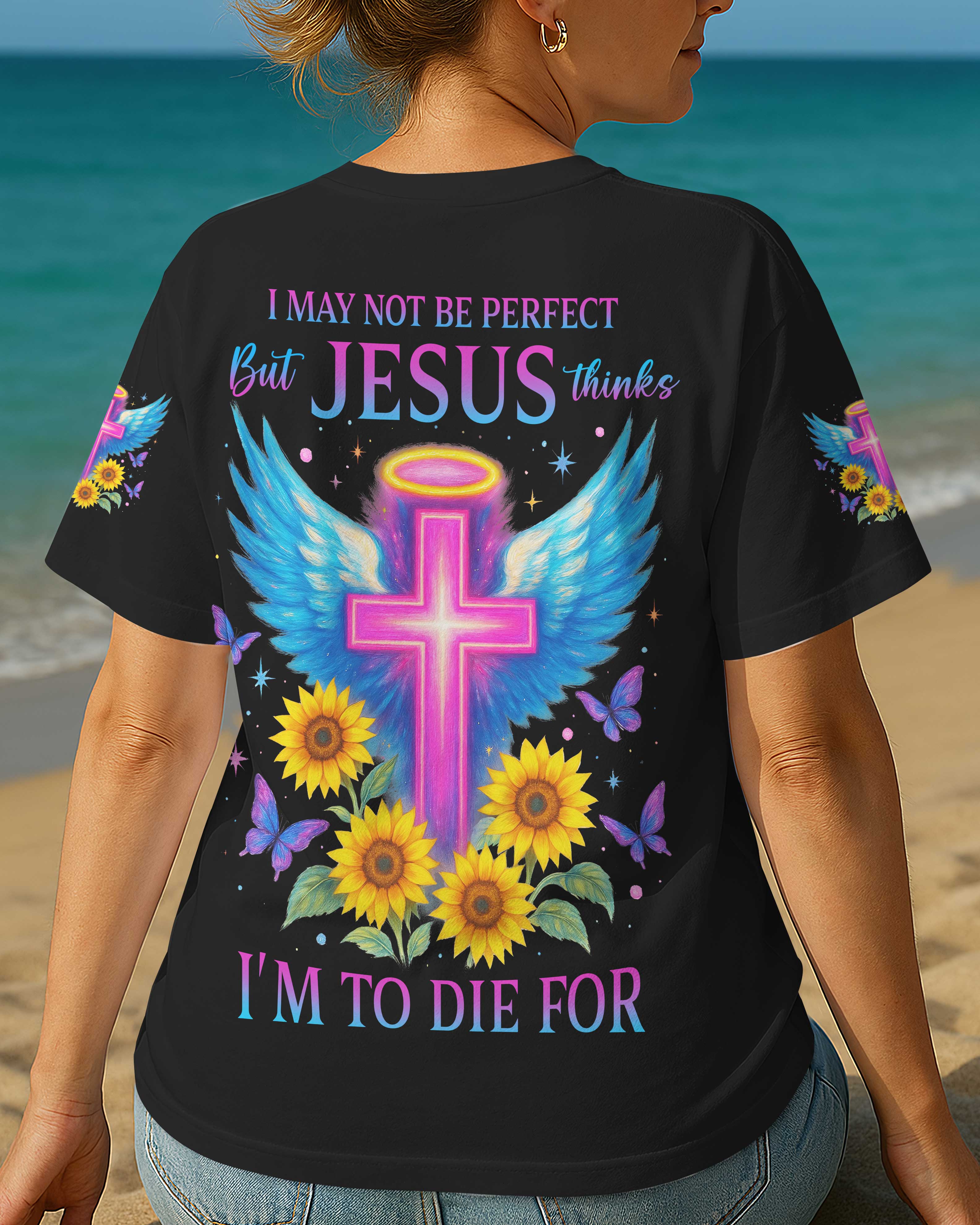 I May Not Be Perfect T-Shirt