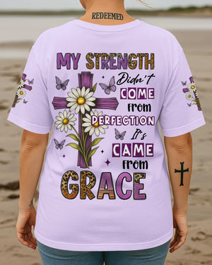 My Strength Didn't Come From Perfection All Over Print T-Shirt