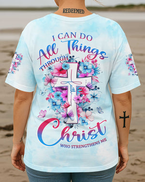 I Can Do All Things Through Christ Who Strengthens Me All Over Print T-Shirt